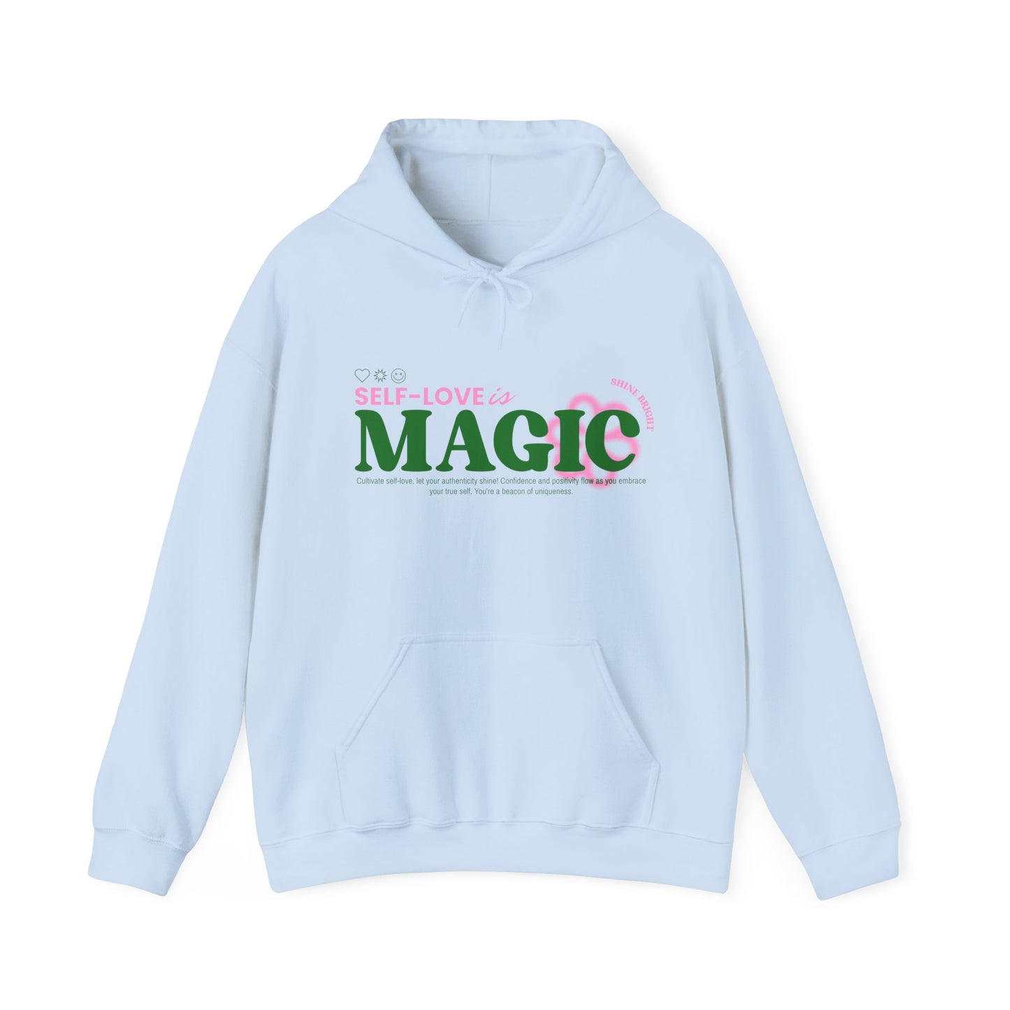 "Self-love is Magic" hooded sweatshirt