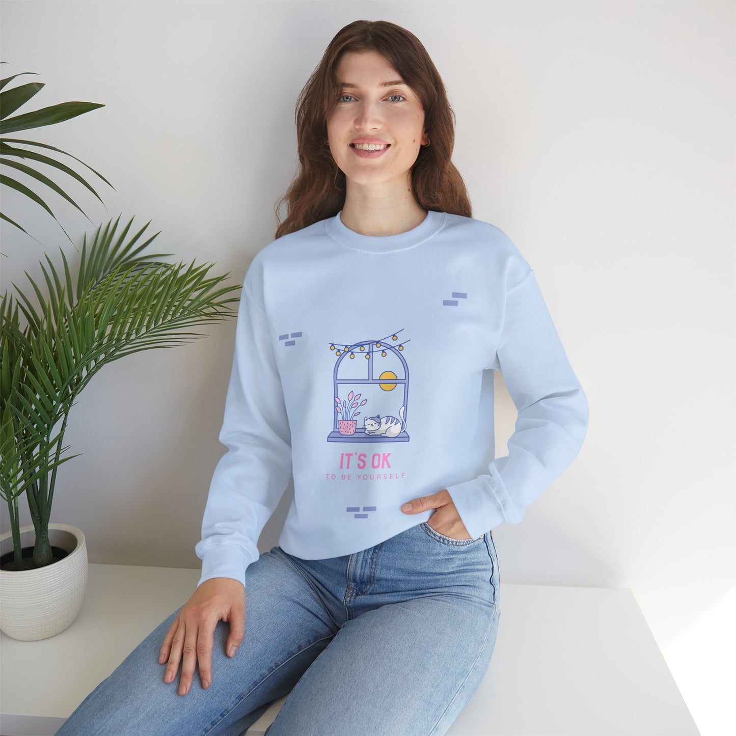 Sweatshirt  "It's ok to be Yourself" - Woman