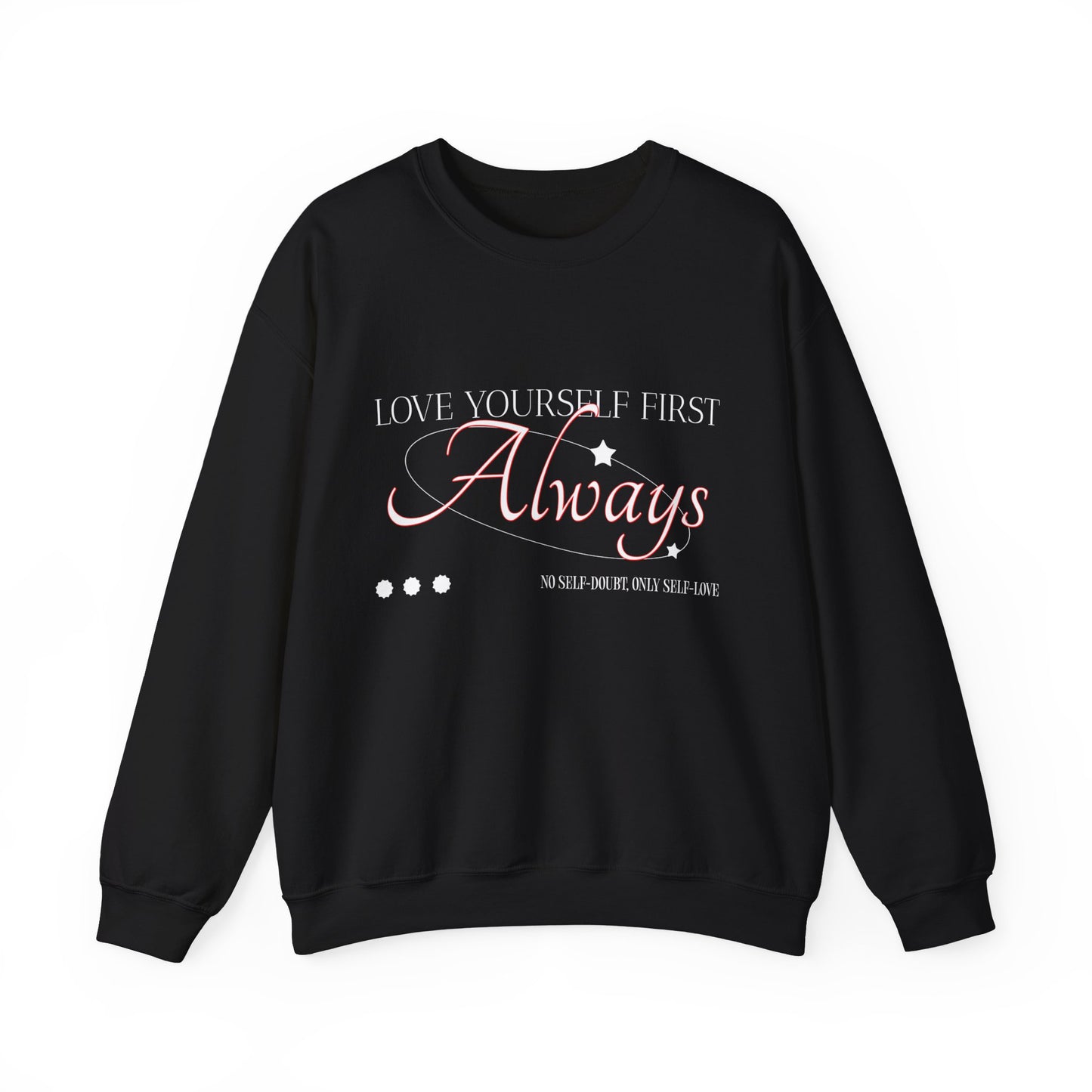 Sweatshirt "Love Yourself First Always" - Woman