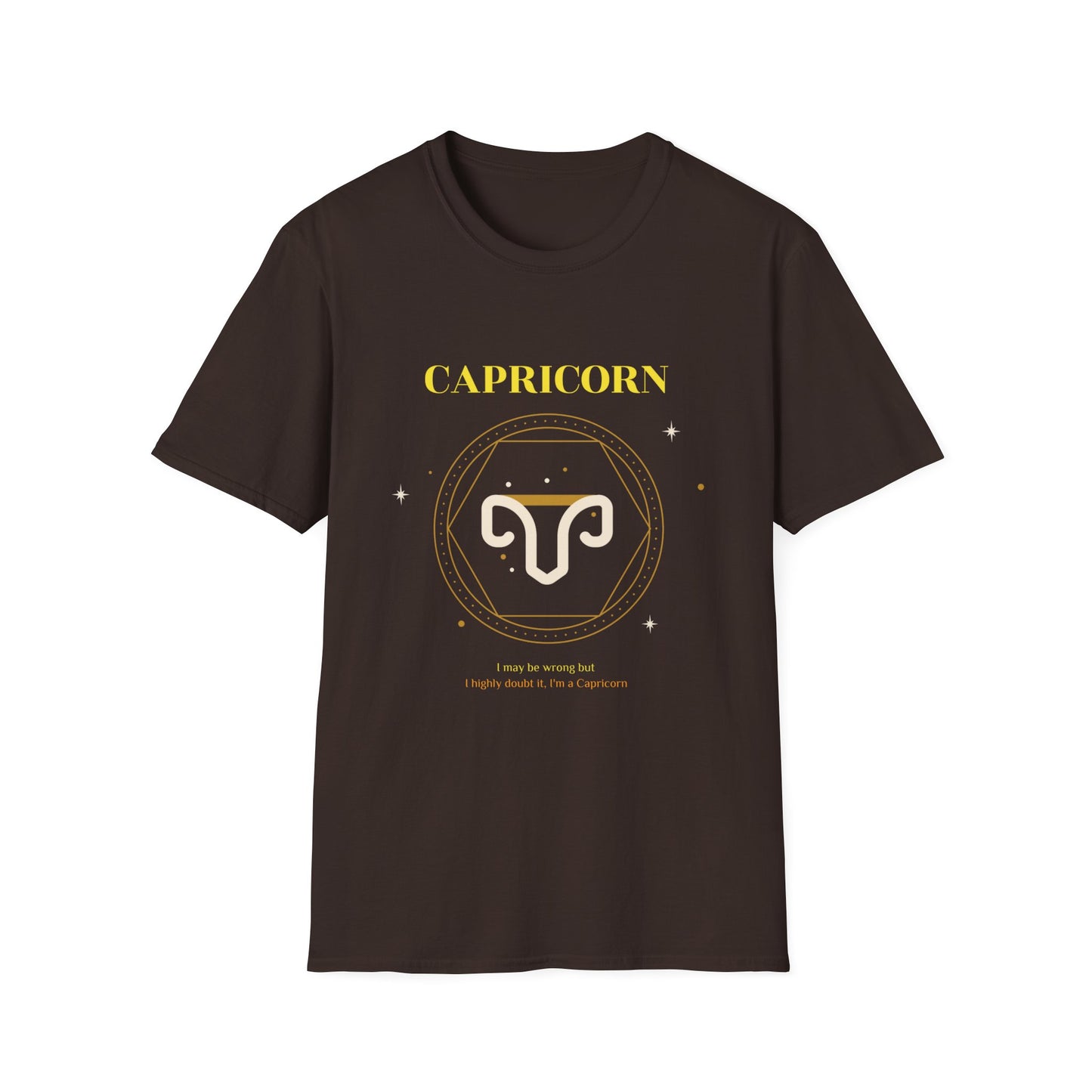 T-Shirt "Capricorn: I May Be Wrong, But I Highly Doubt It. I'm Capricorn" | Woman