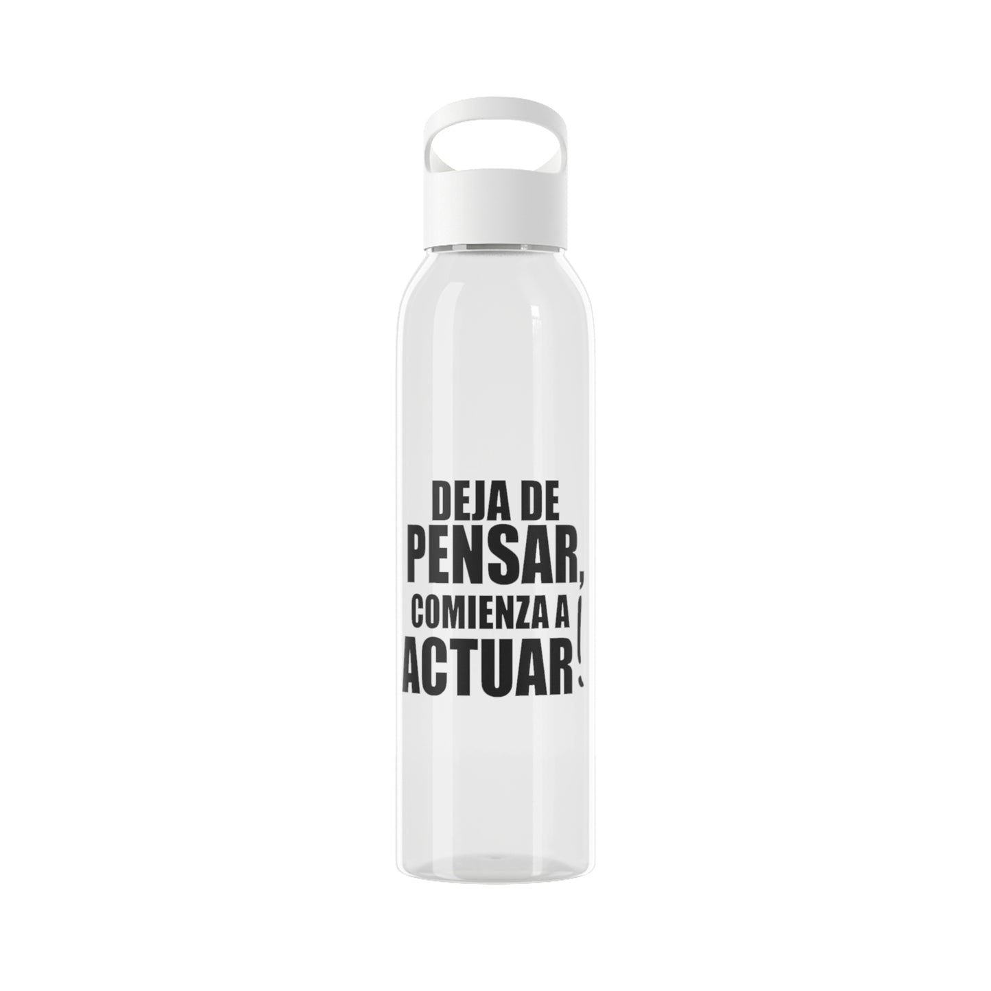 Reusable Sky Bottle - "Stop Thinking, Start Acting!"