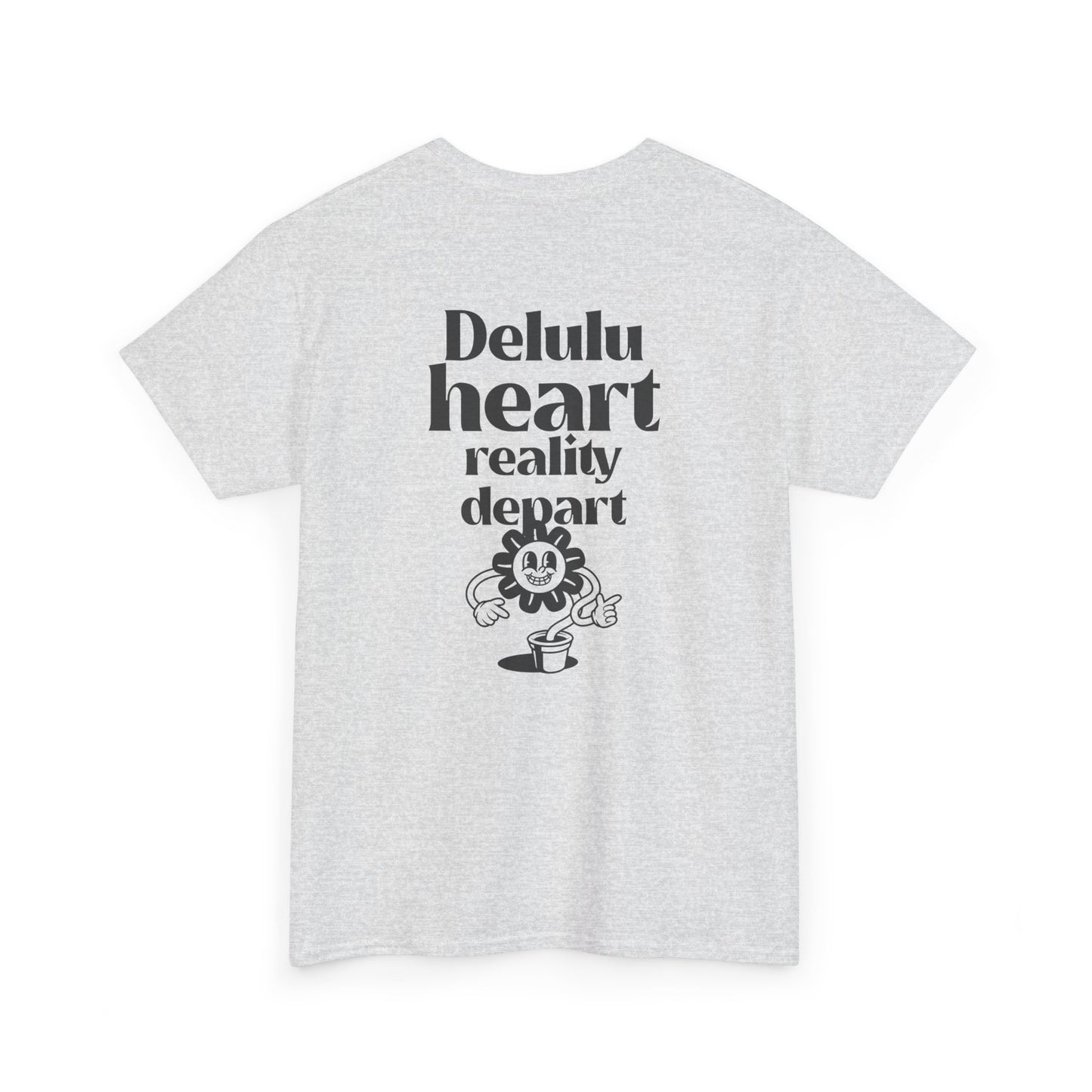 T-shirt -"Delulu Heart, Reality Depart" - Men - Romero's