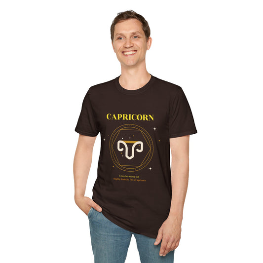 T-Shirt "Capricorn: I May Be Wrong, But I Highly Doubt It. I'm Capricorn"  | Man