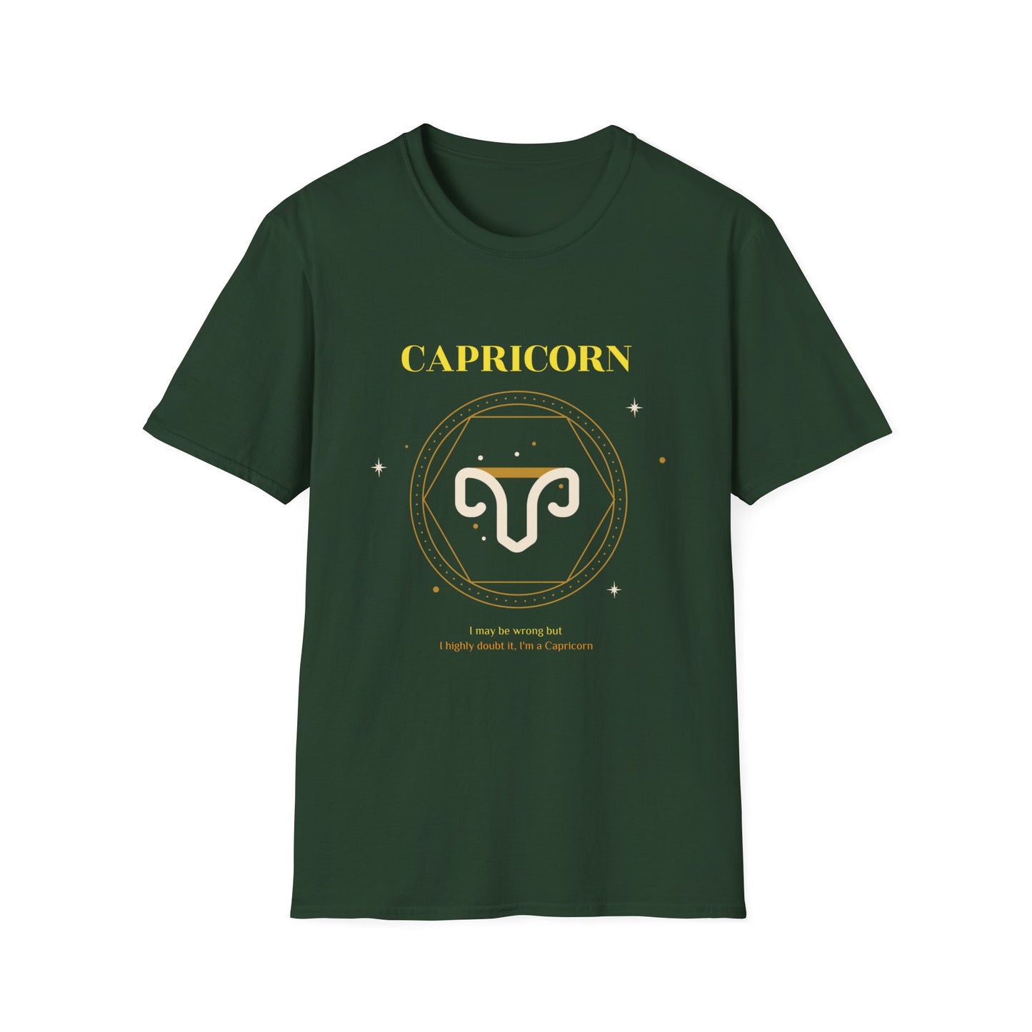 T-Shirt "Capricorn: I May Be Wrong, But I Highly Doubt It. I'm Capricorn"  | Woman