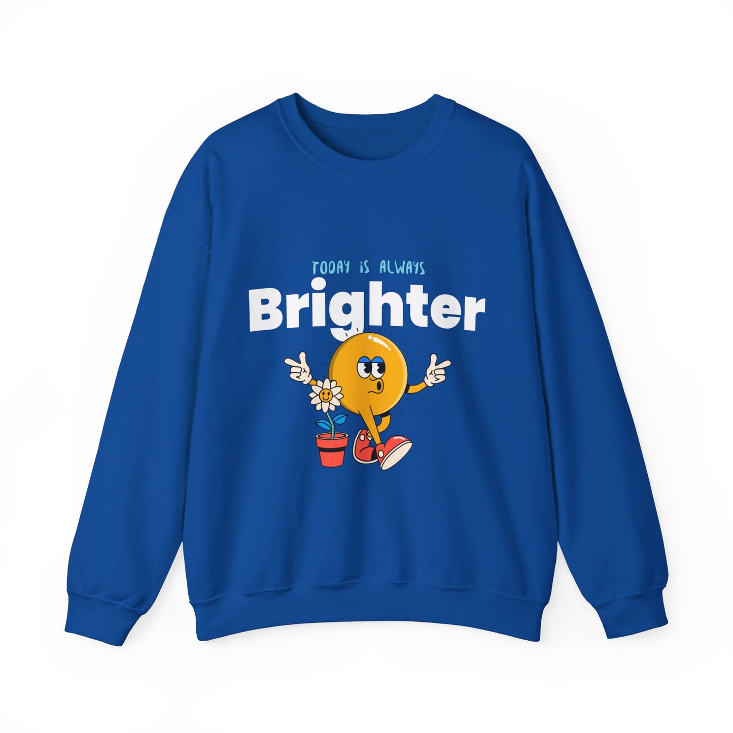 Sweatshirt "Today is Always Brighter" - Woman