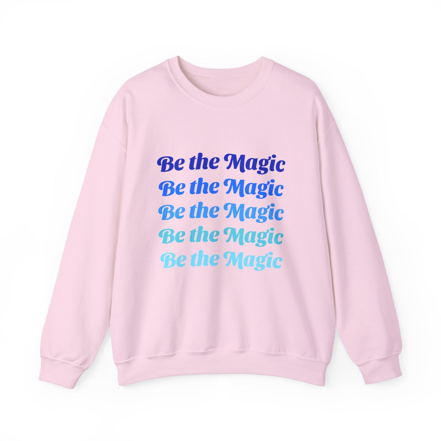 Sweatshirt "Be the Magic" - Woman