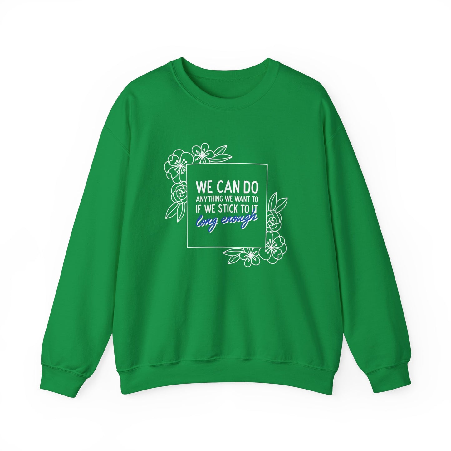 Sweatshirt 'We Can Do Anything' | Romero's: Estilo con Intención" - Woman