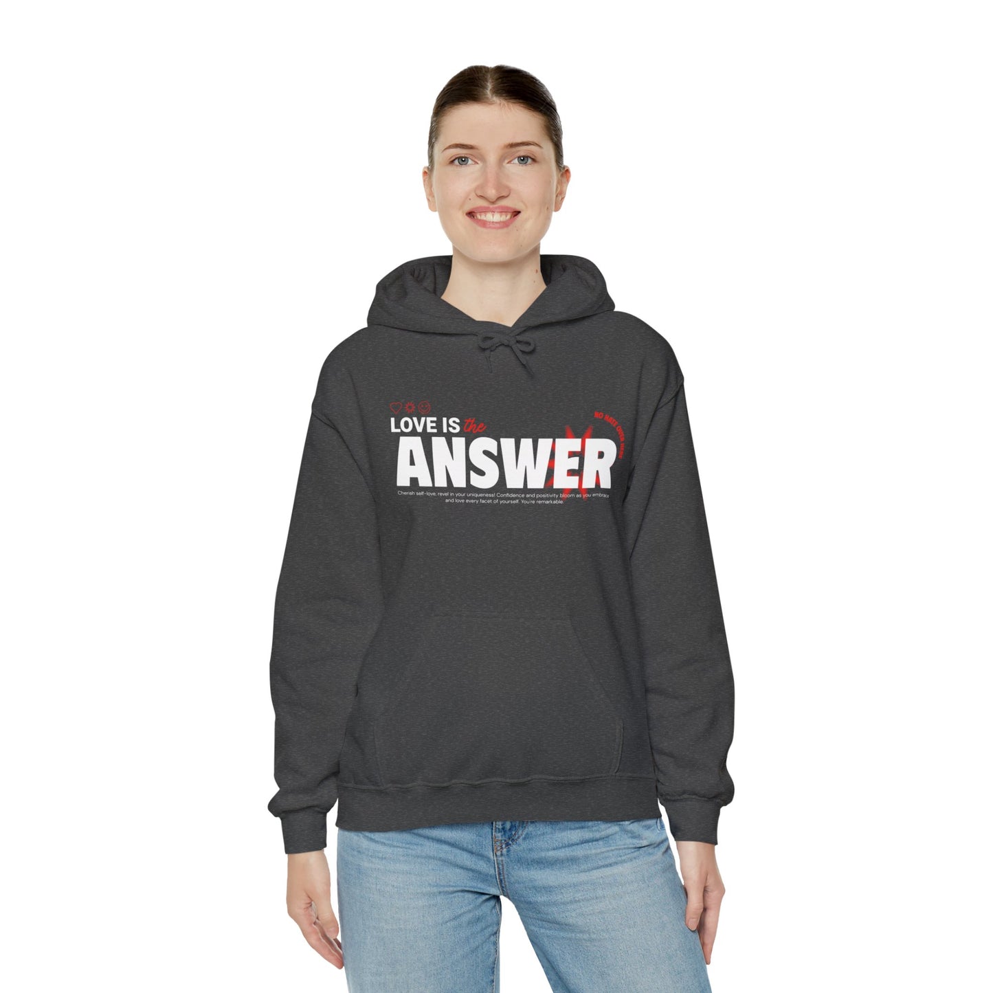 "Love is the answer" hooded sweatshirt