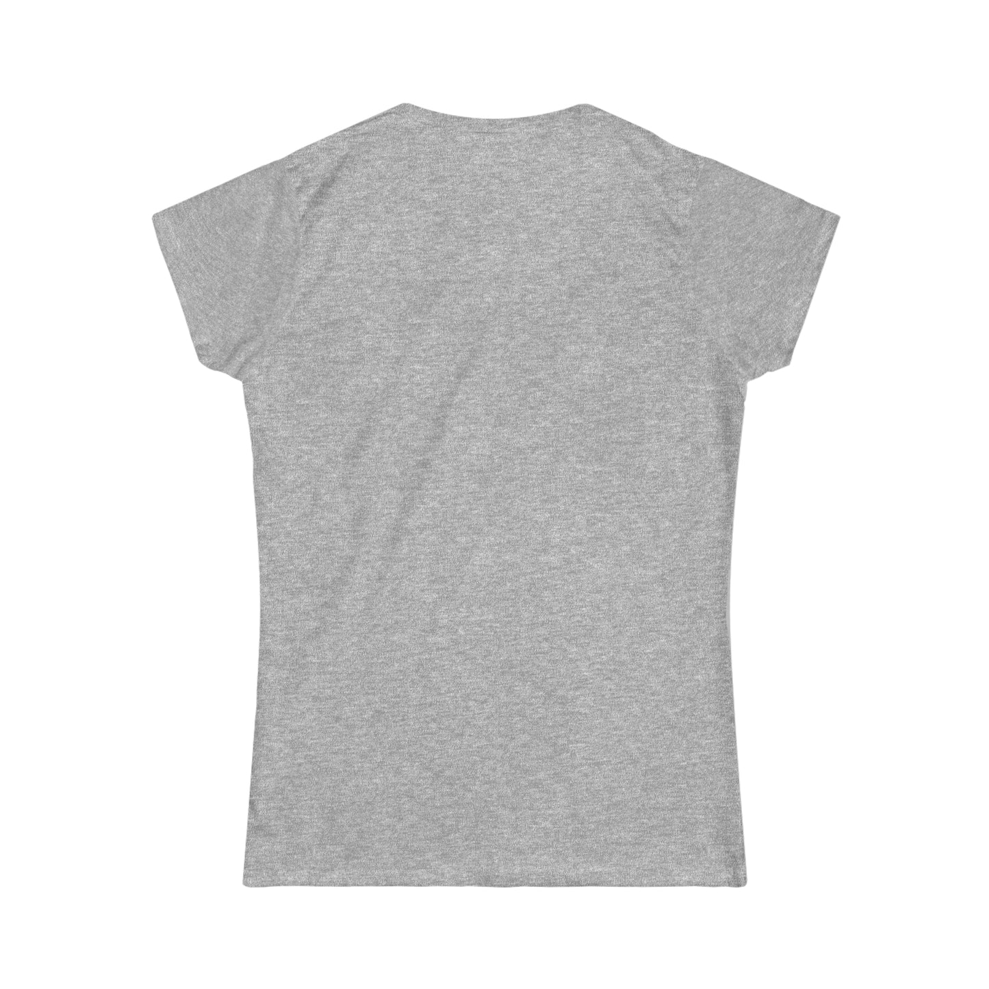 Women's Softstyle T-shirt "Hey Gorgeous, I Can See You"