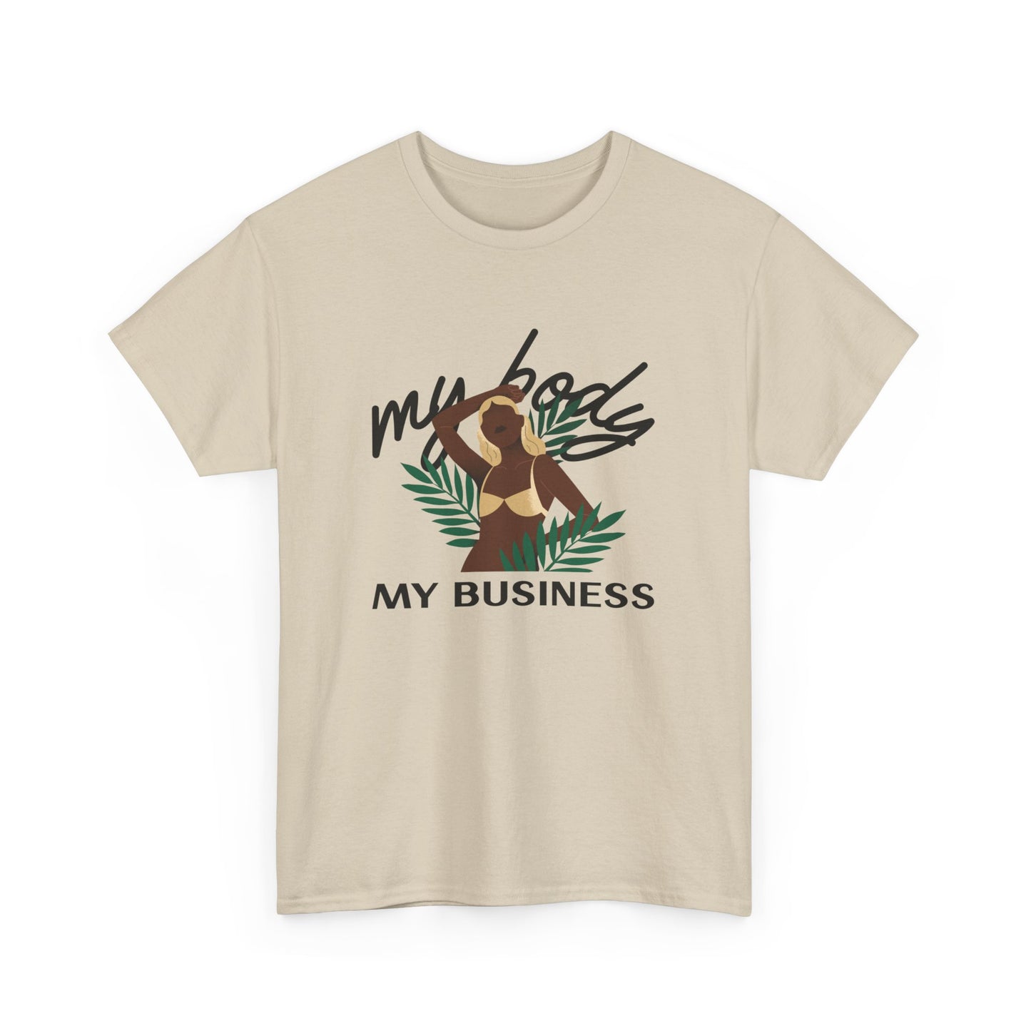 "My Body My Business" - Camiseta de empoderamento feminino - Fique forte com Romero's