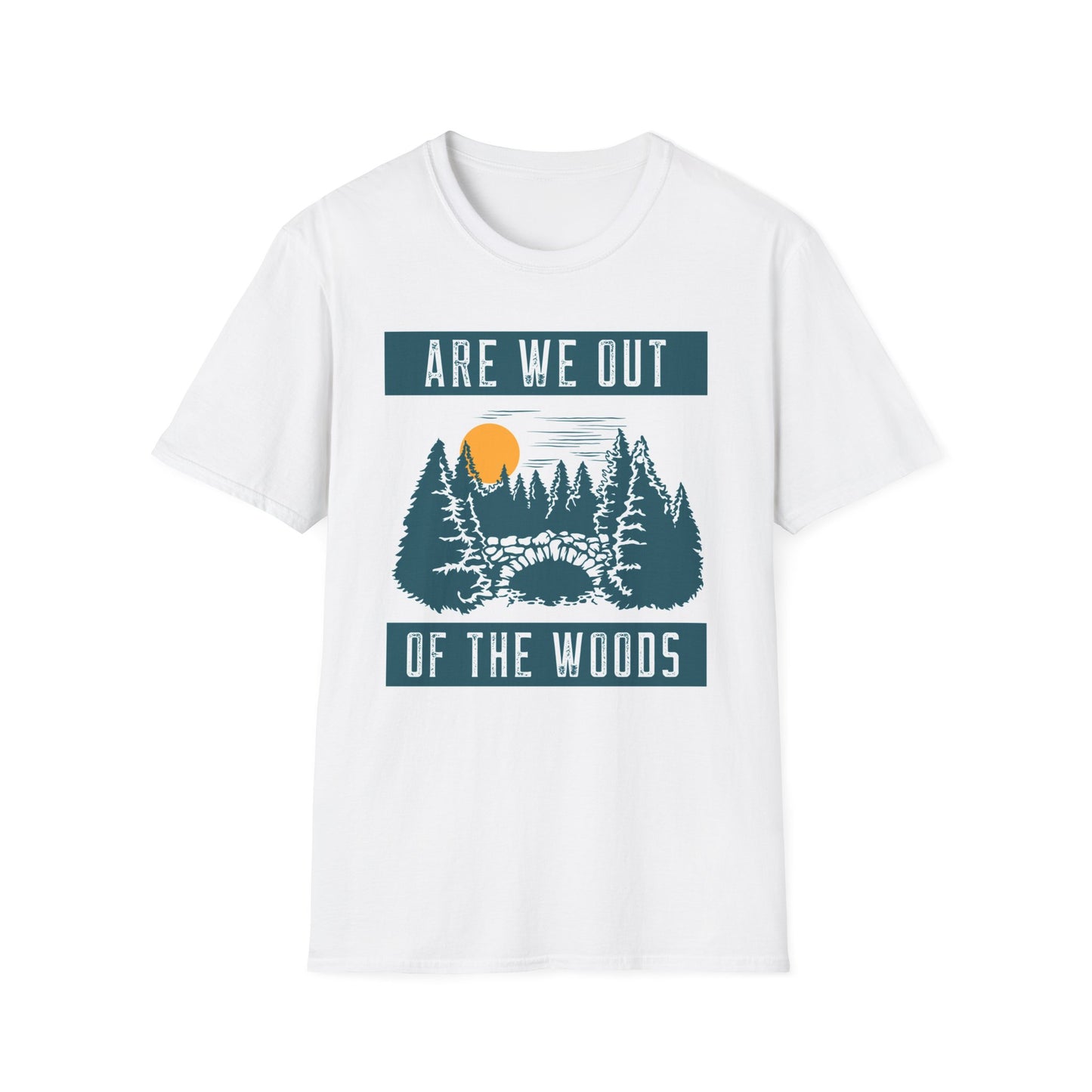 T-Shirt "Are we out of the woods" 