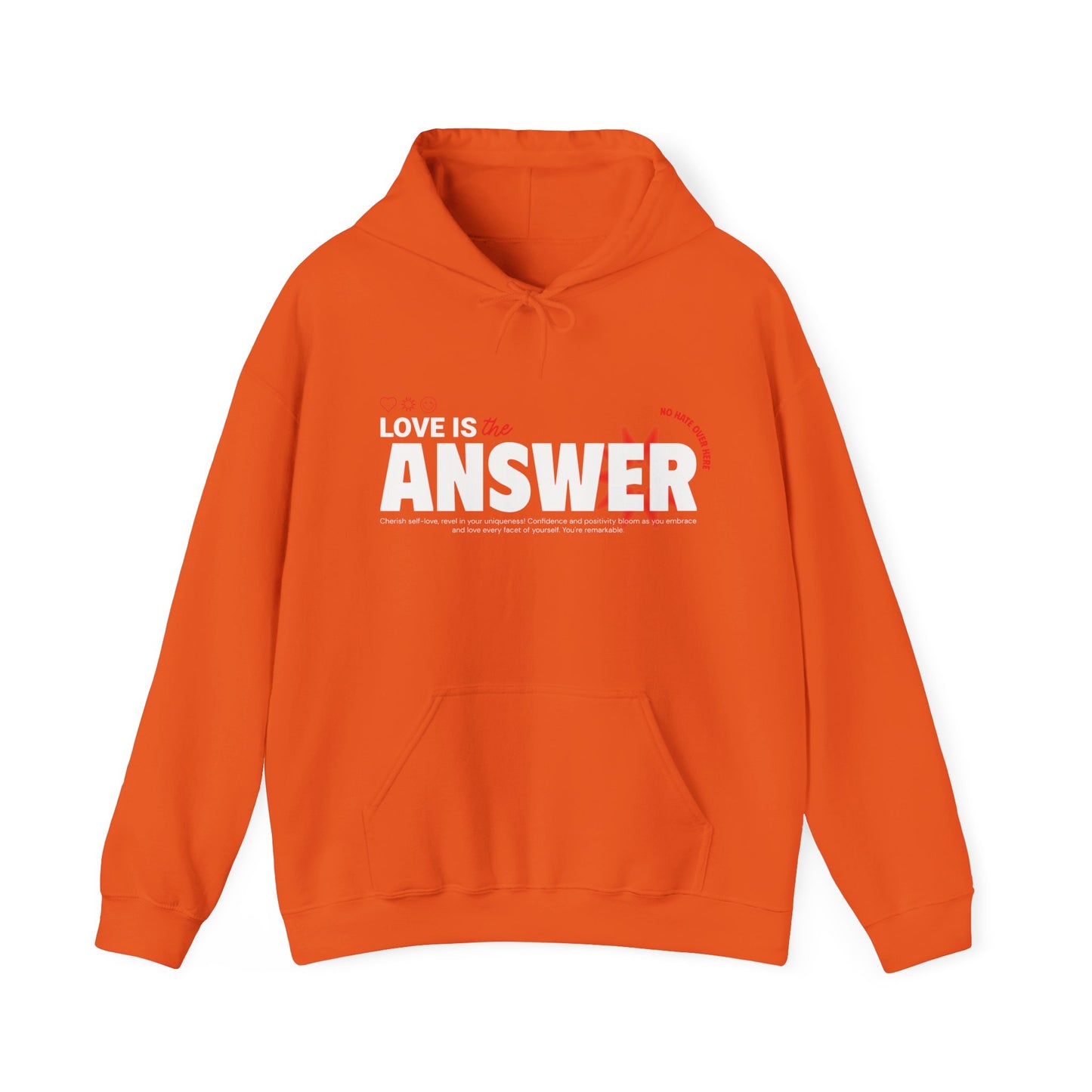 "Love is the answer" hooded sweatshirt