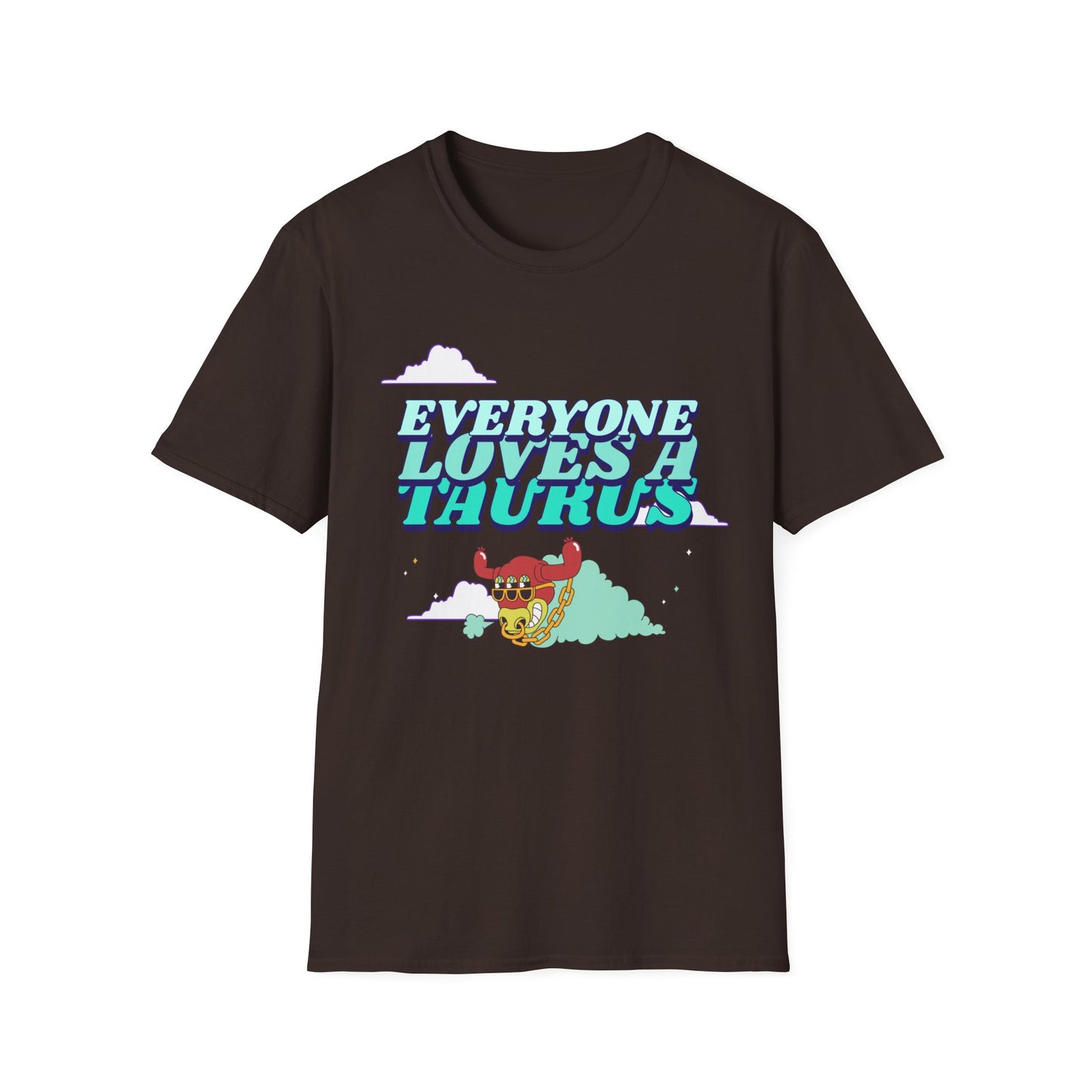 T-Shirt "Everyone loves a Taurus" | Man