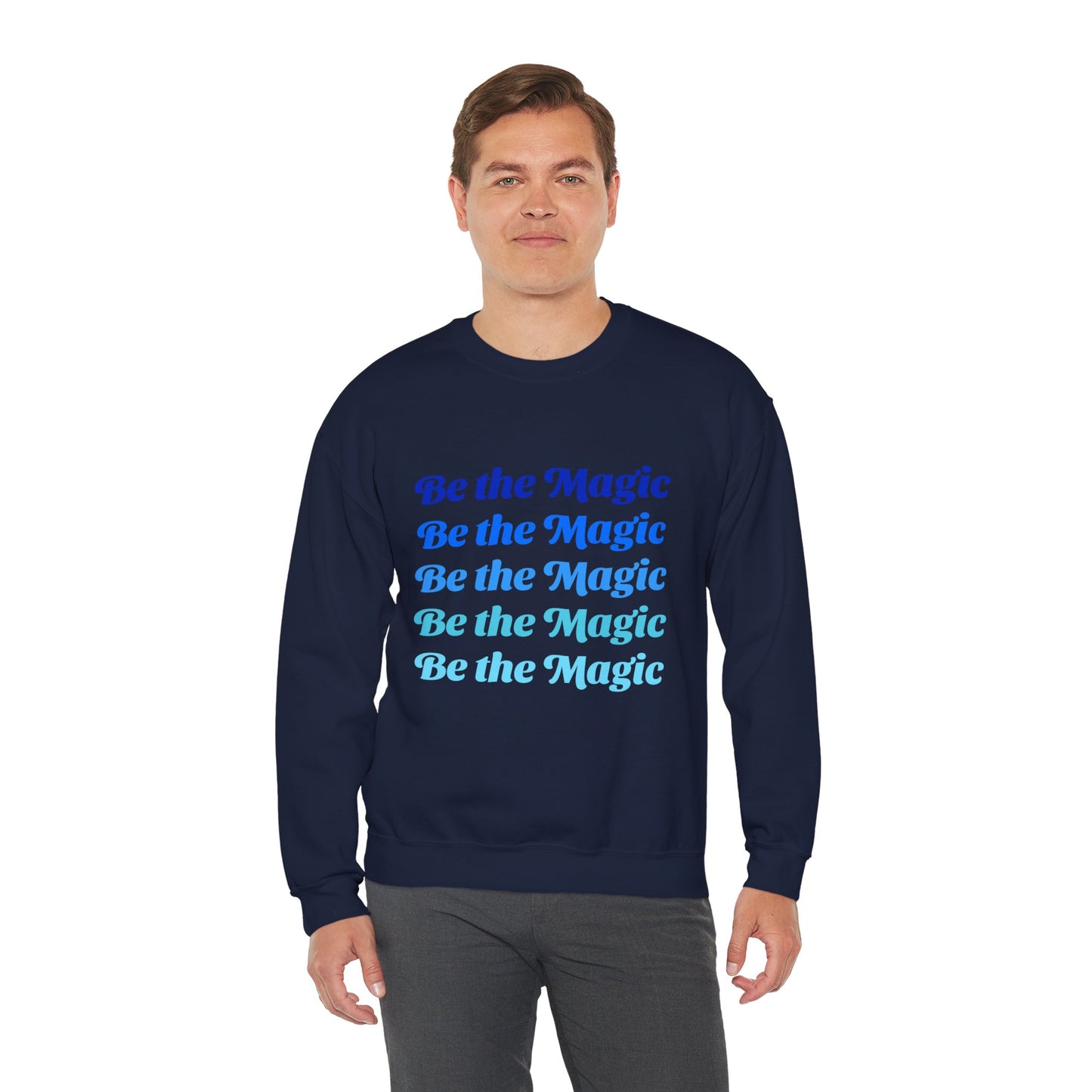 Sweatshirt "Be the Magic" - Homem