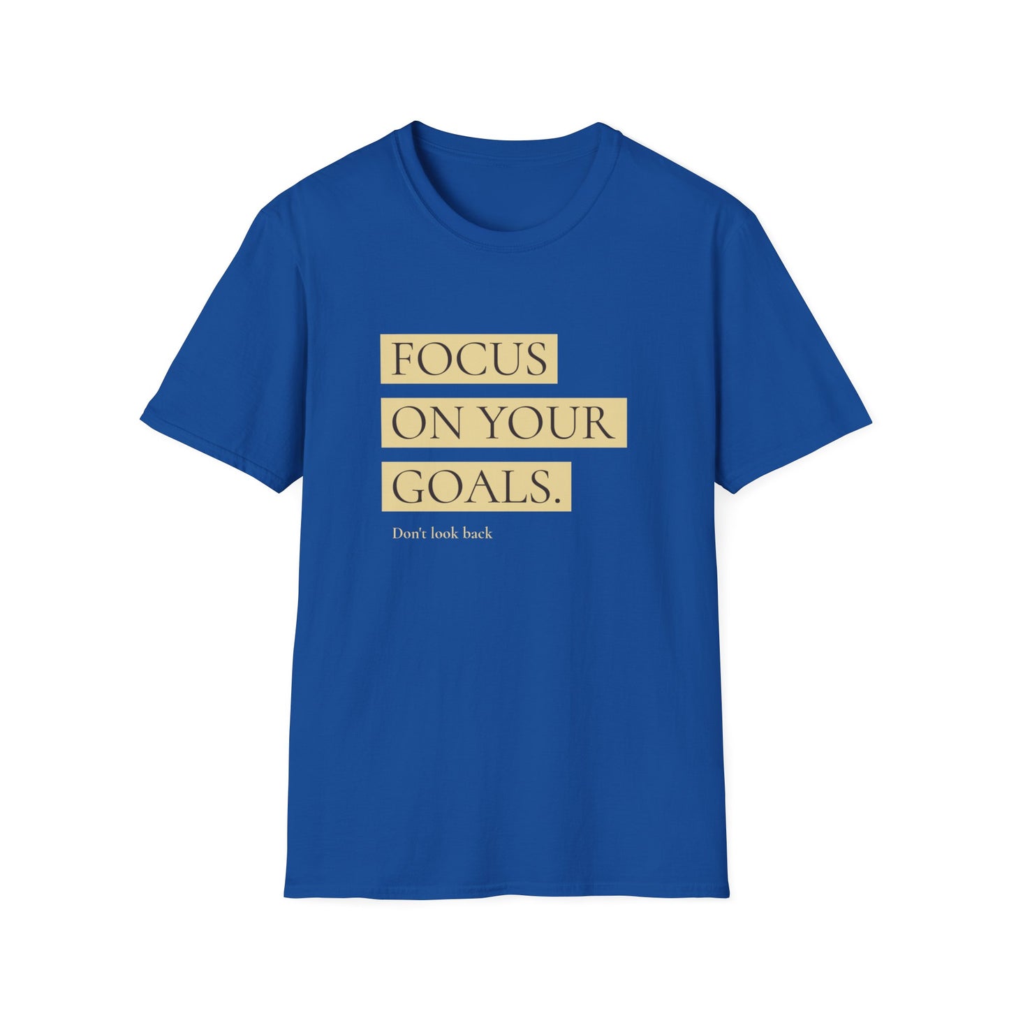 "T-shirt 'Focus on Your Goals, Don't Look Back' | Woman  | Romero's: Estilo con Intención"