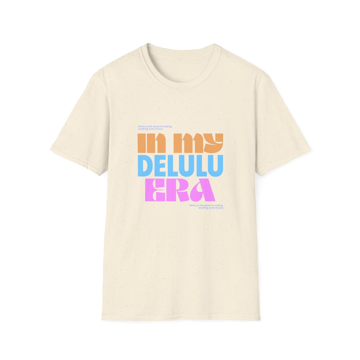 T-shirt "In My Delulu Era" - The Formula to Turn Dreams into Reality | Women