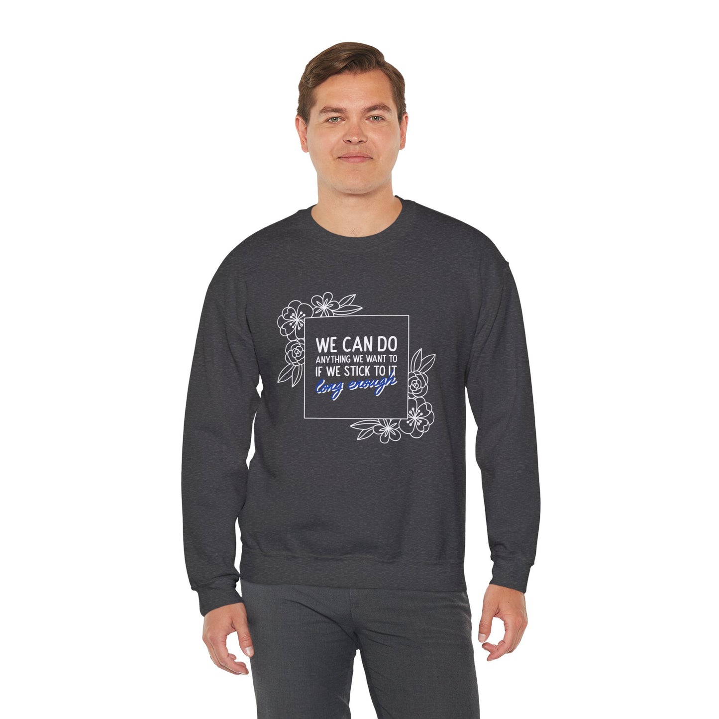 Sweatshirt 'We Can Do Anything' | Romero's: Estilo con Intención" - Men