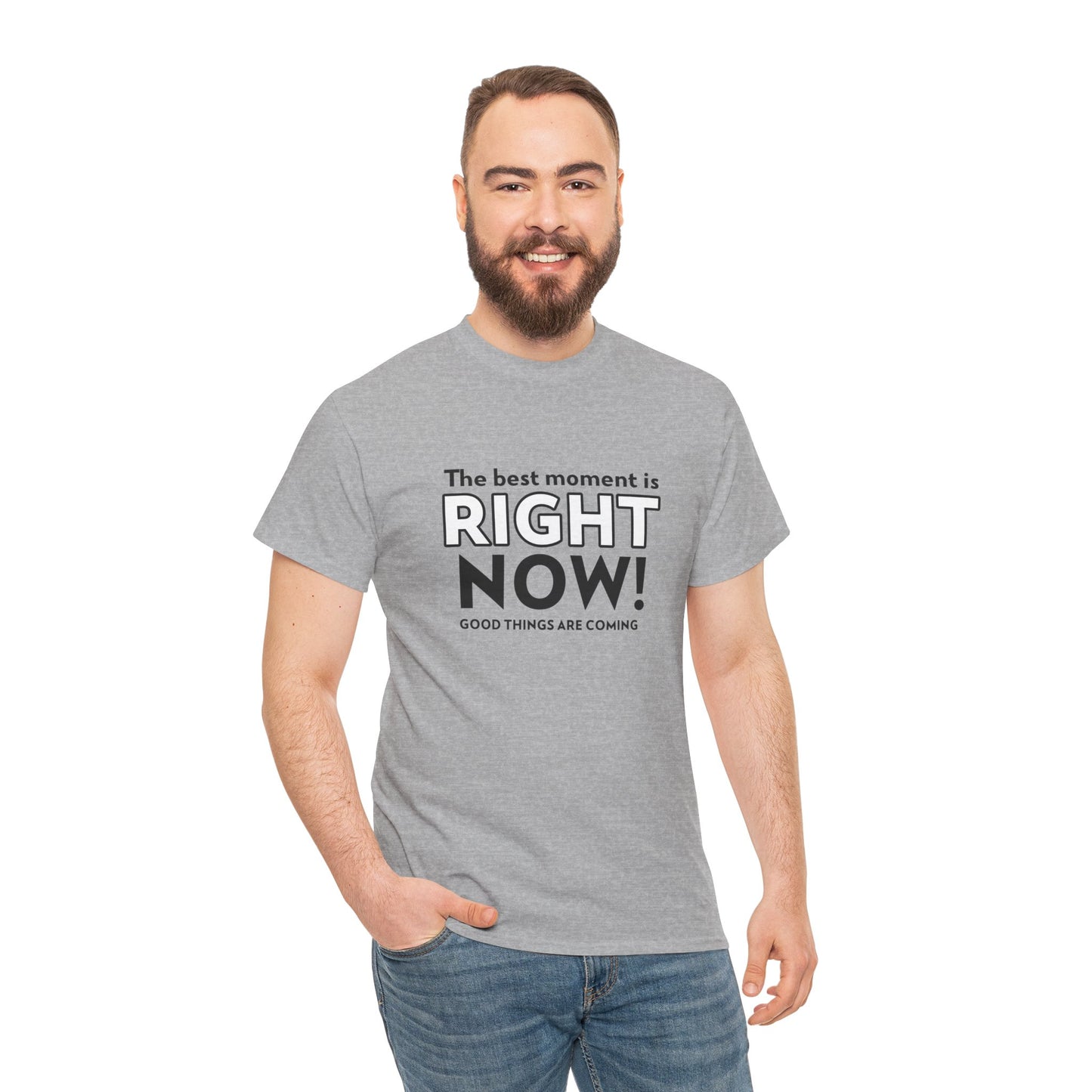 Camiseta masculina "O melhor momento é agora! Coisas boas estão chegando" - Mantenha-se positivo com Romero's