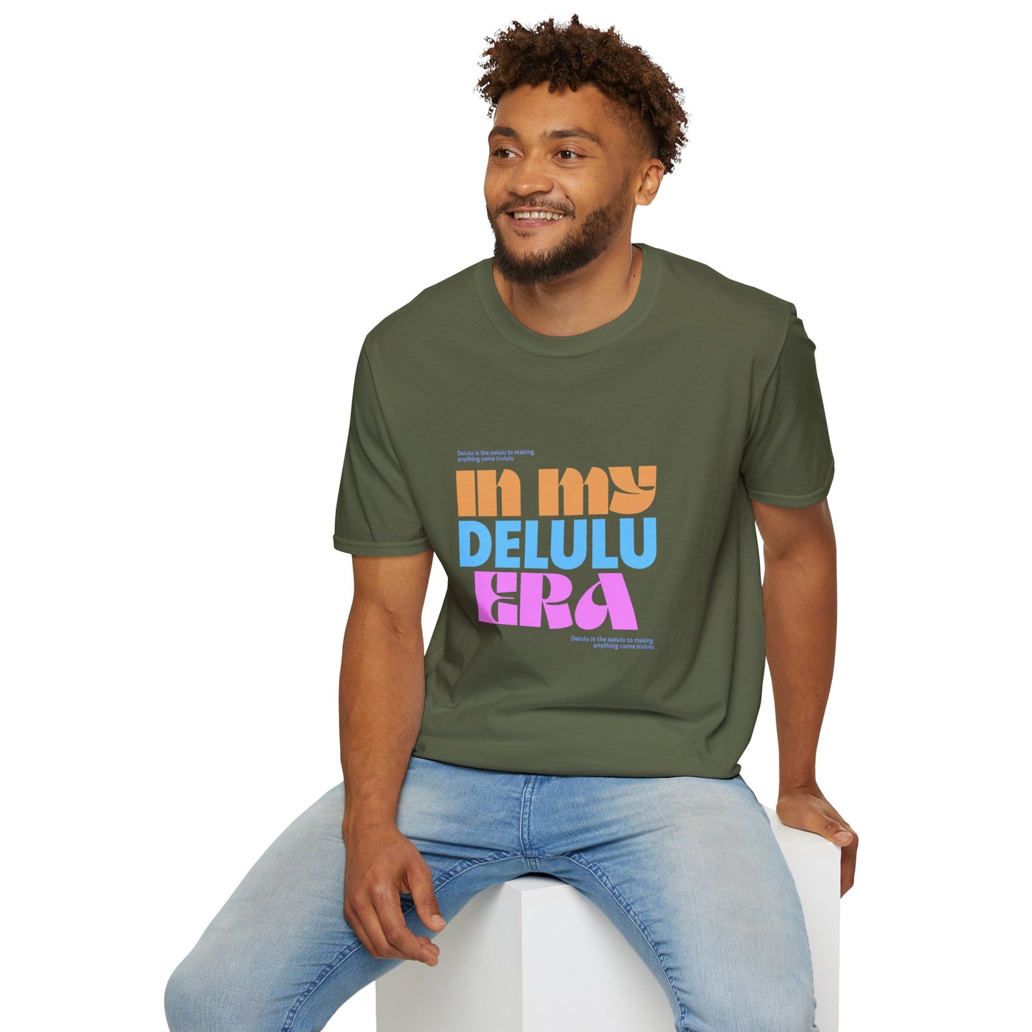 T-shirt "In My Delulu Era" - La Fórmula para Convertir los Sueños en Realidad | Man