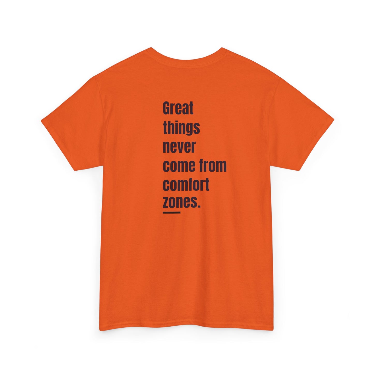 T-shirt - "Great Things Never Come from Comfort Zones" | Men | Romero's