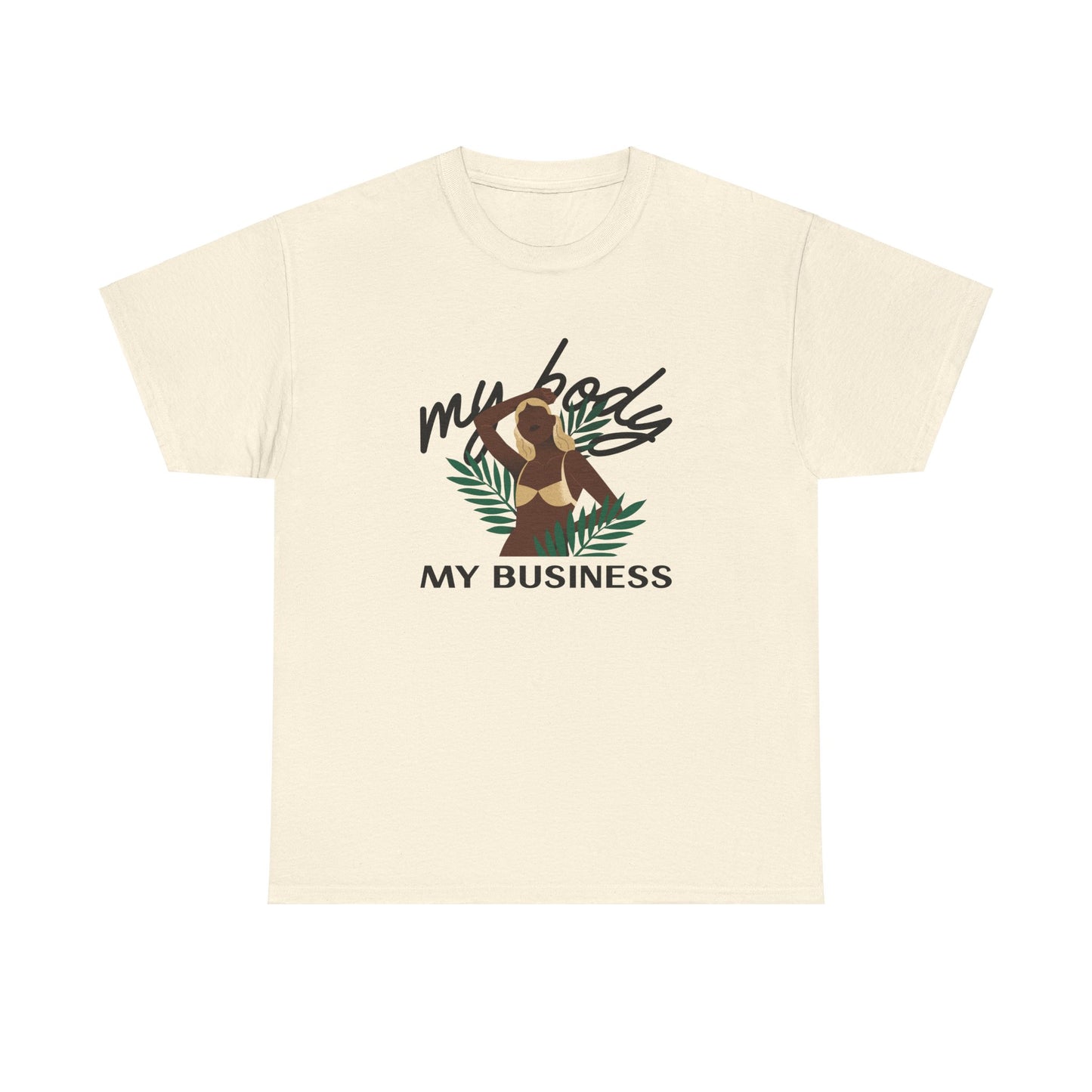 "My Body My Business" - Camiseta de empoderamento feminino - Fique forte com Romero's