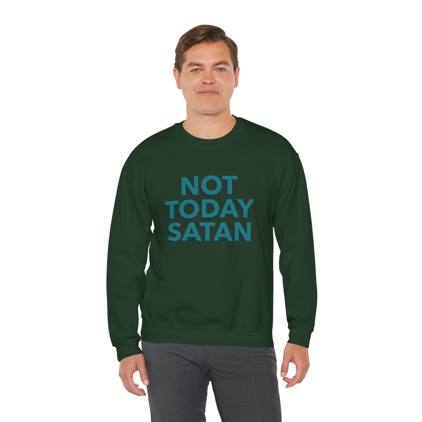 Sweatshirt "Not Today Satan" - Man