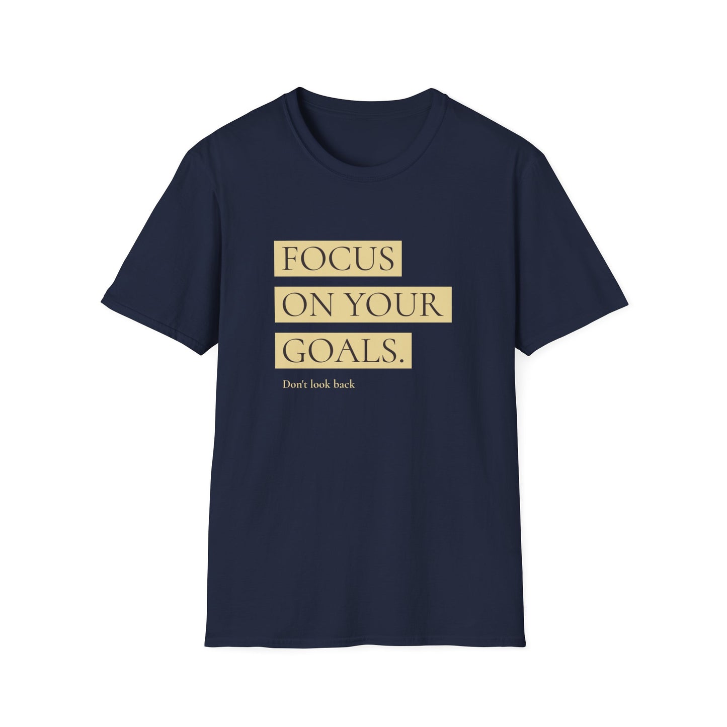 "T-shirt 'Focus on Your Goals, Don't Look Back' | Man | Romero's: Style with Intention"