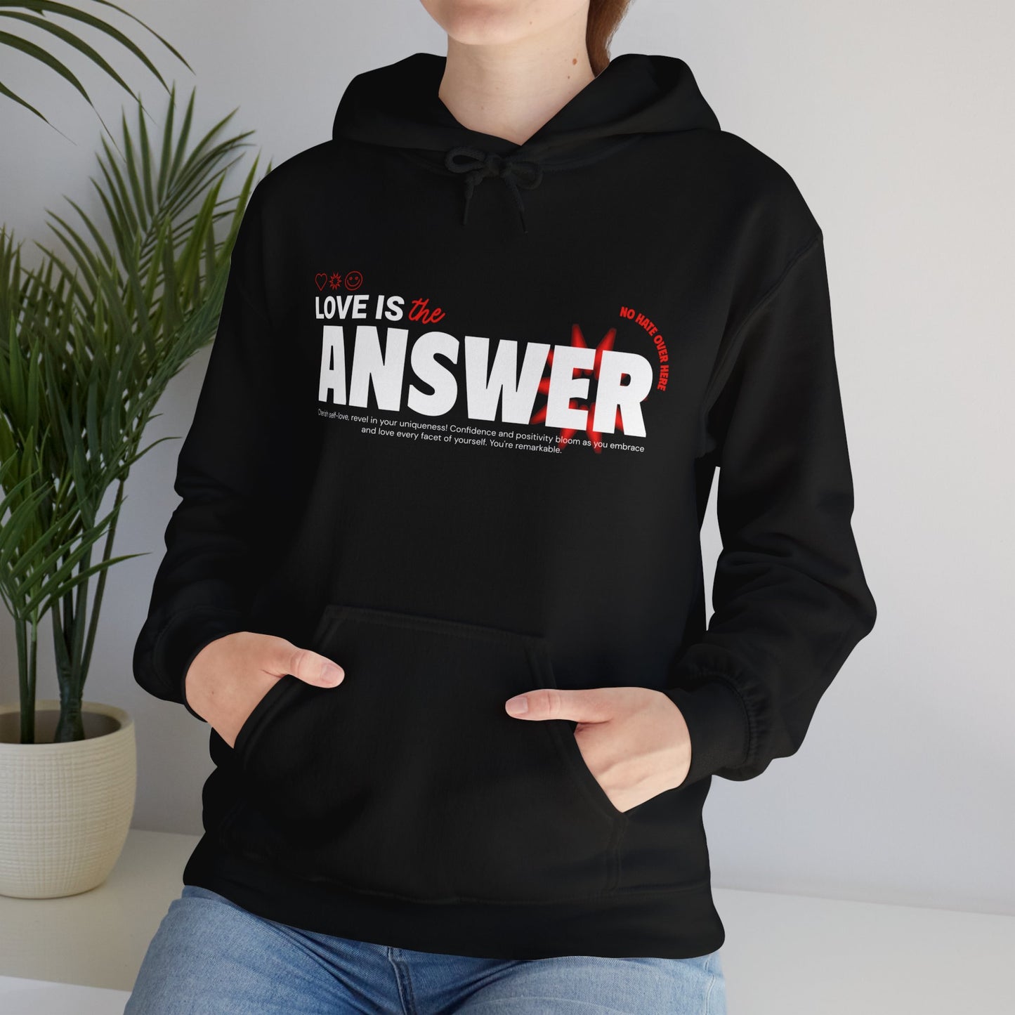 "Love is the answer" hooded sweatshirt