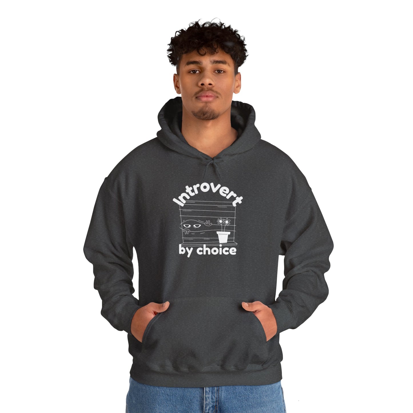 "Introvert by choice" Hooded Sweatshirt - Man