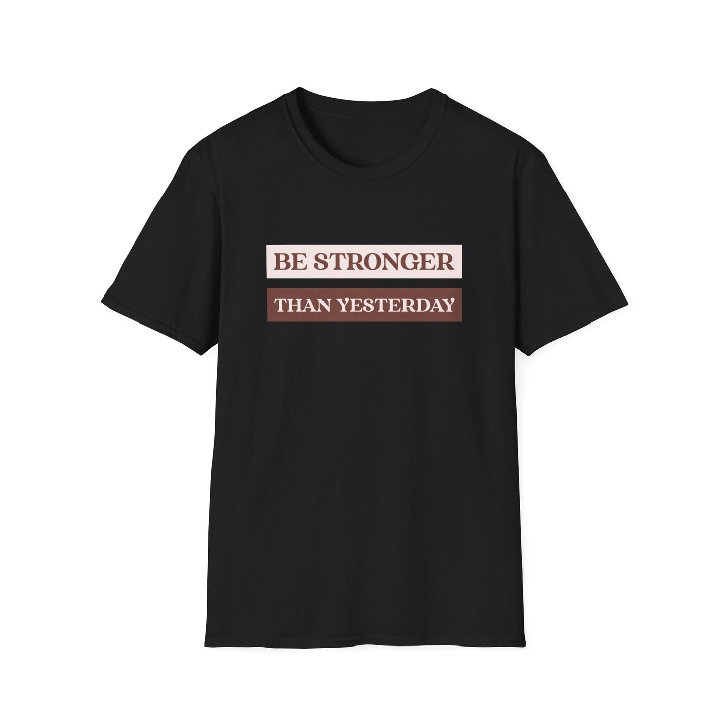 "'Be Stronger than Yesterday' T-shirt | Men | Romero's: Style with Purpose"