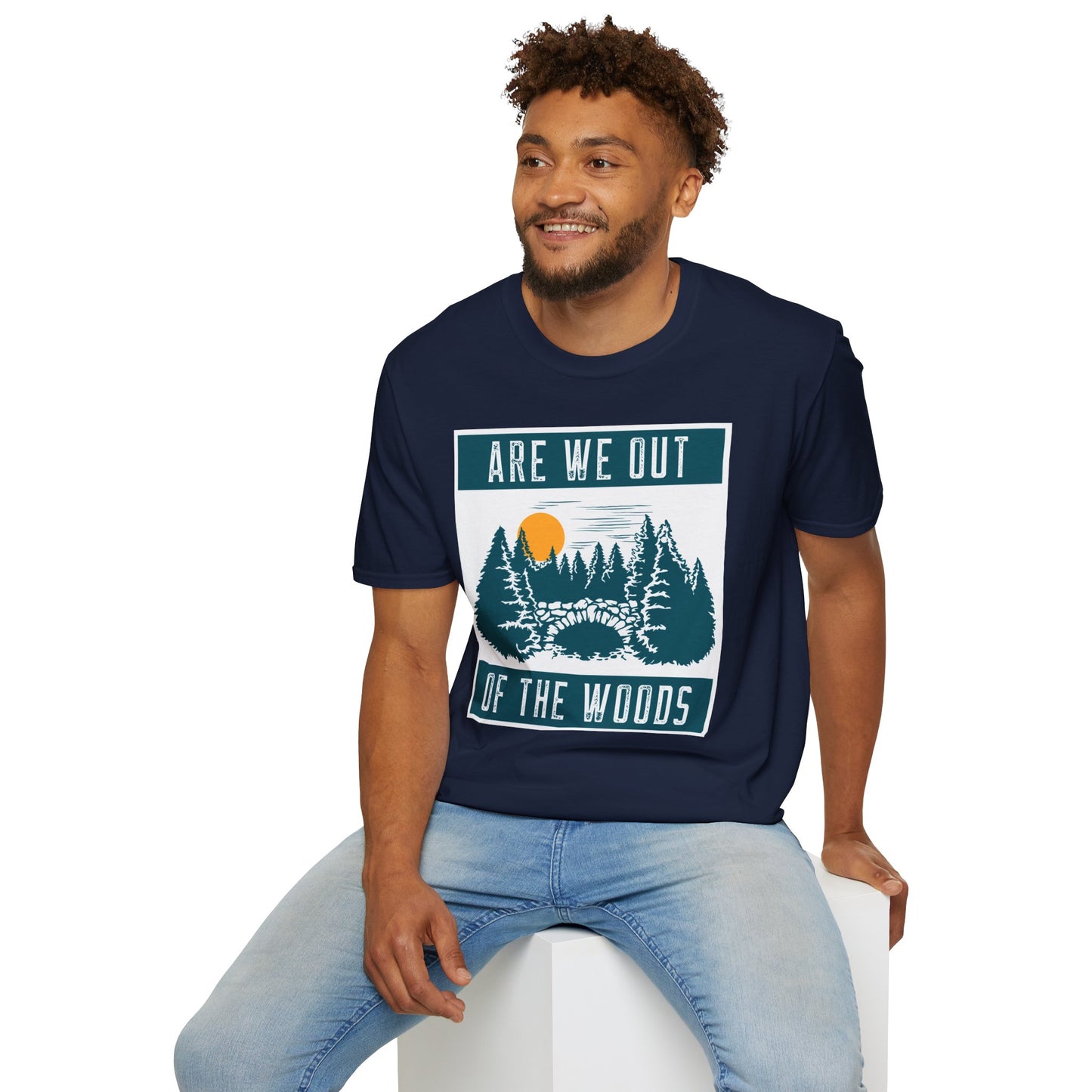 T-Shirt "Are we out of the woods" 