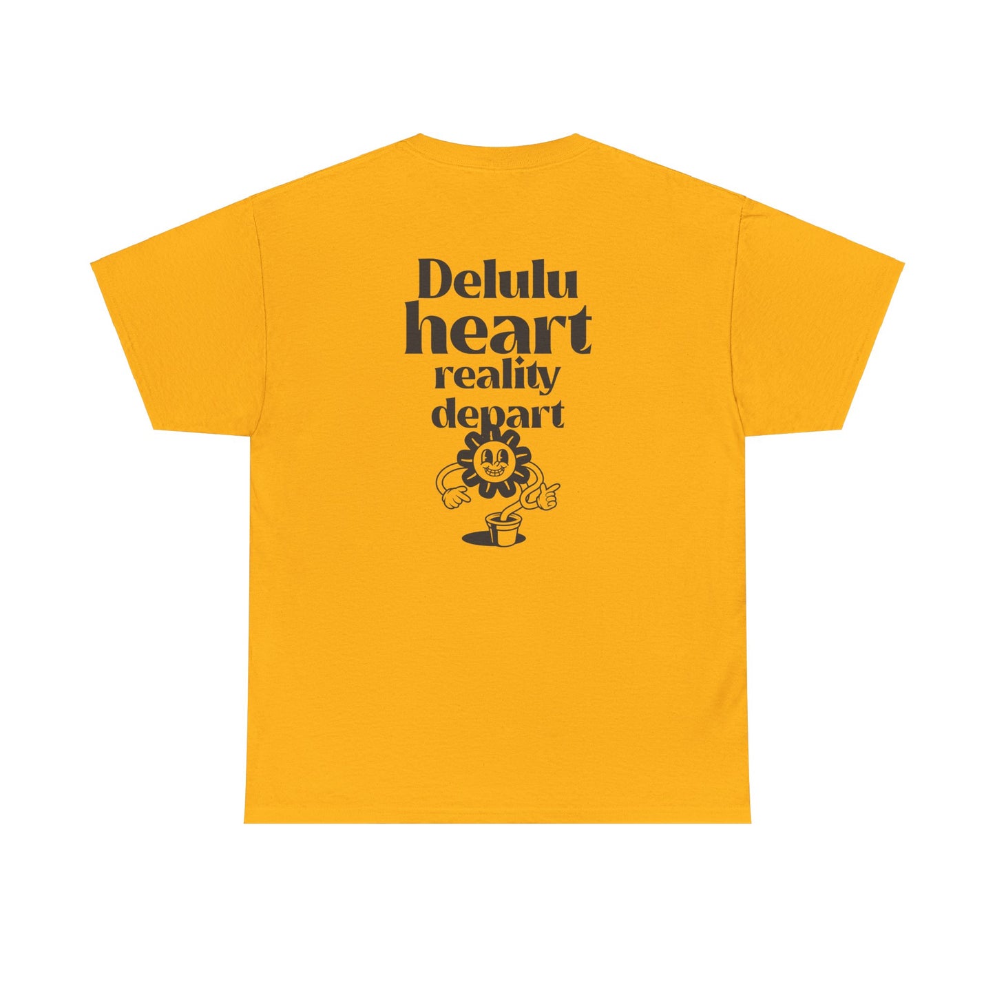 T-shirt -"Delulu Heart, Reality Depart" - Men - Romero's