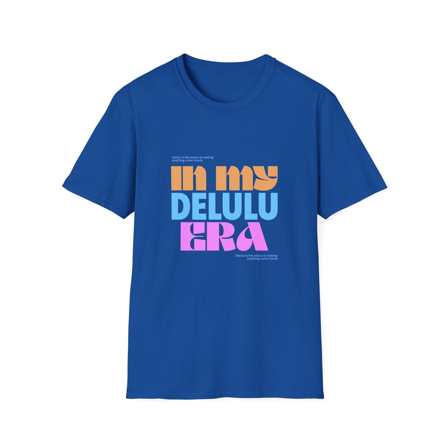 T-shirt "In My Delulu Era" - The Formula to Turn Dreams into Reality | Women