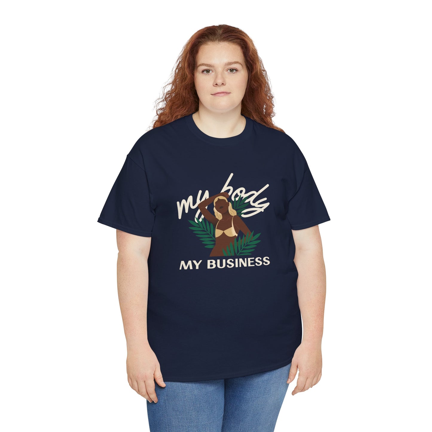 "My Body My Business" - Camiseta de empoderamento feminino - Fique forte com Romero's