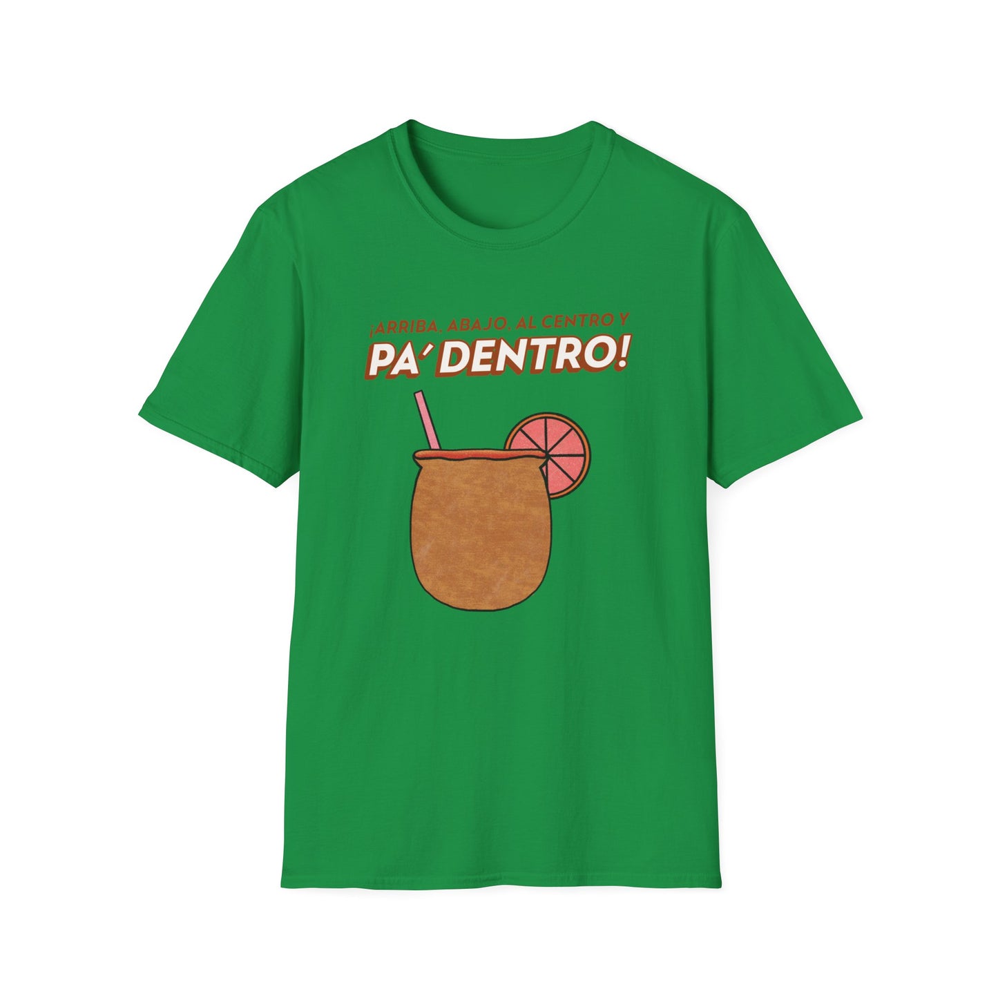 T-Shirt "Arriba, abajo, al centro y pa' dentro" - Man