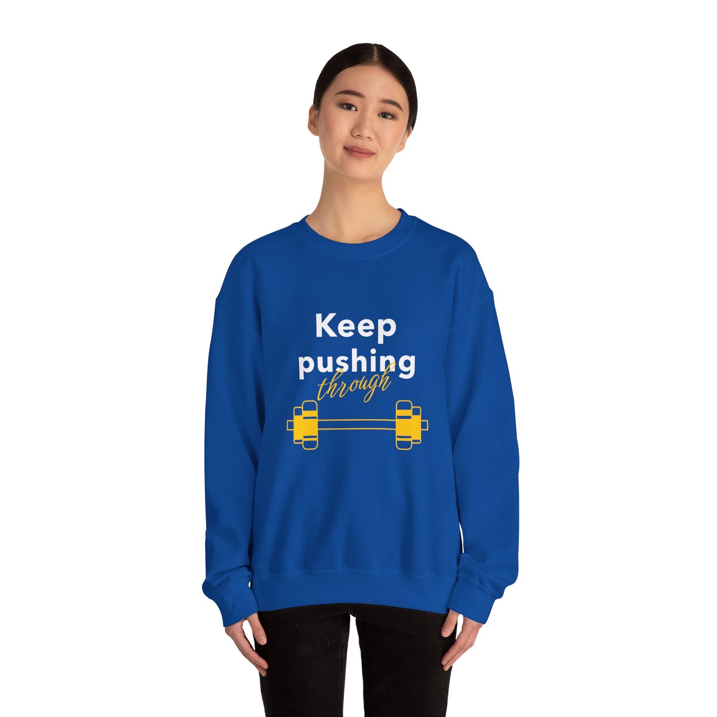 Sweatshirt "Keep pushing through" - Woman