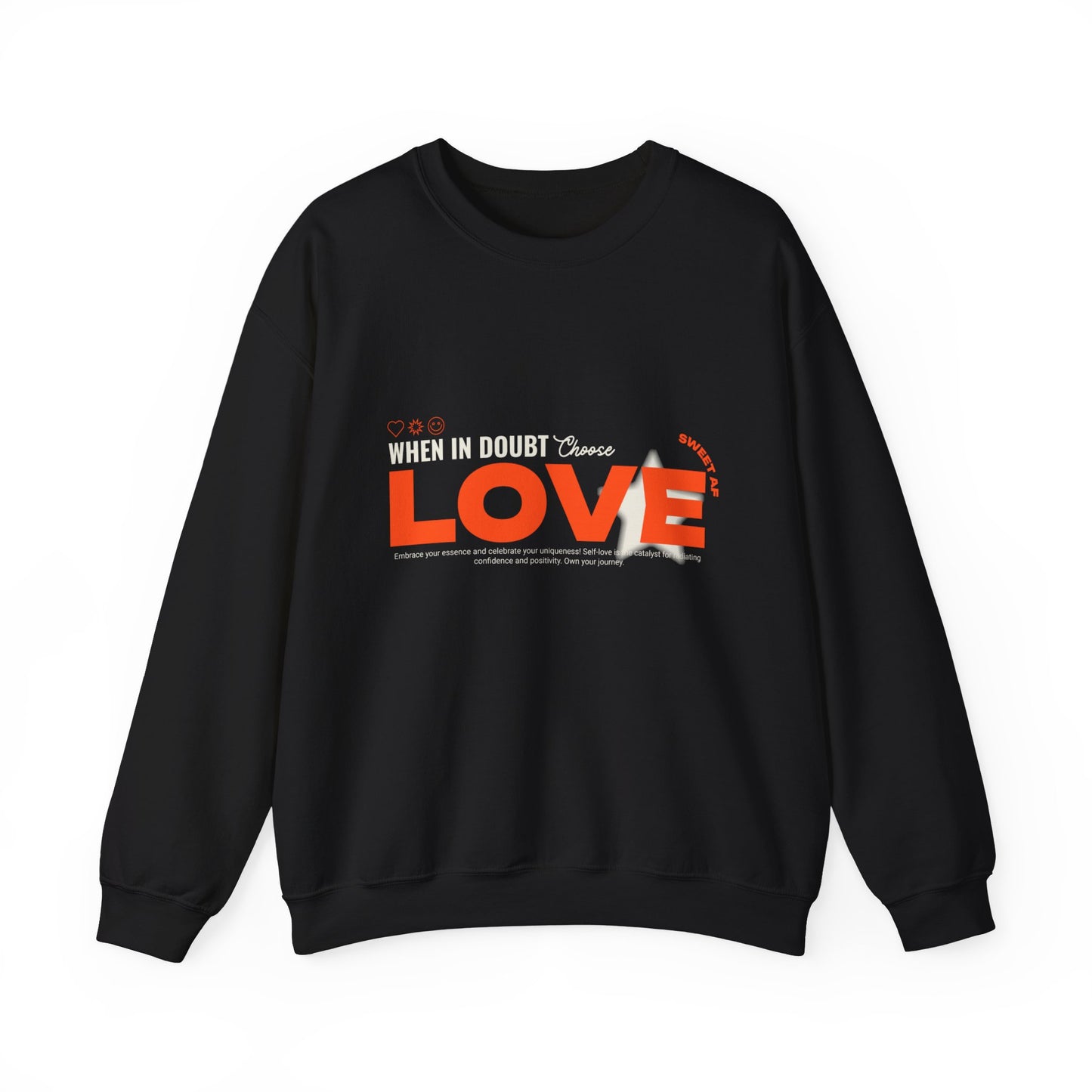 Sweatshirt "When in doubt, Choose Love" - ​​Man