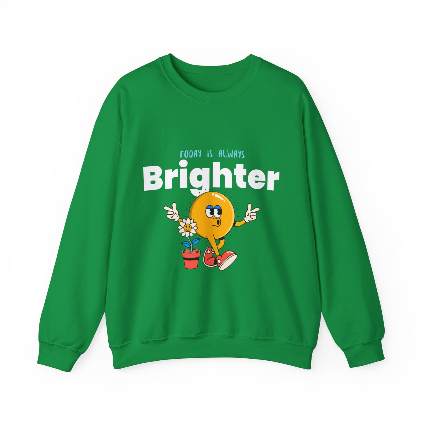 Sweatshirt "Today is Always Brighter" - Man