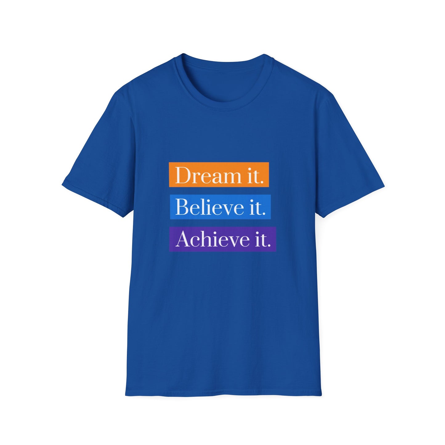 "T-shirt 'Dream it, Believe it, Achieve it' | Men | Romero's: Style with Intention"