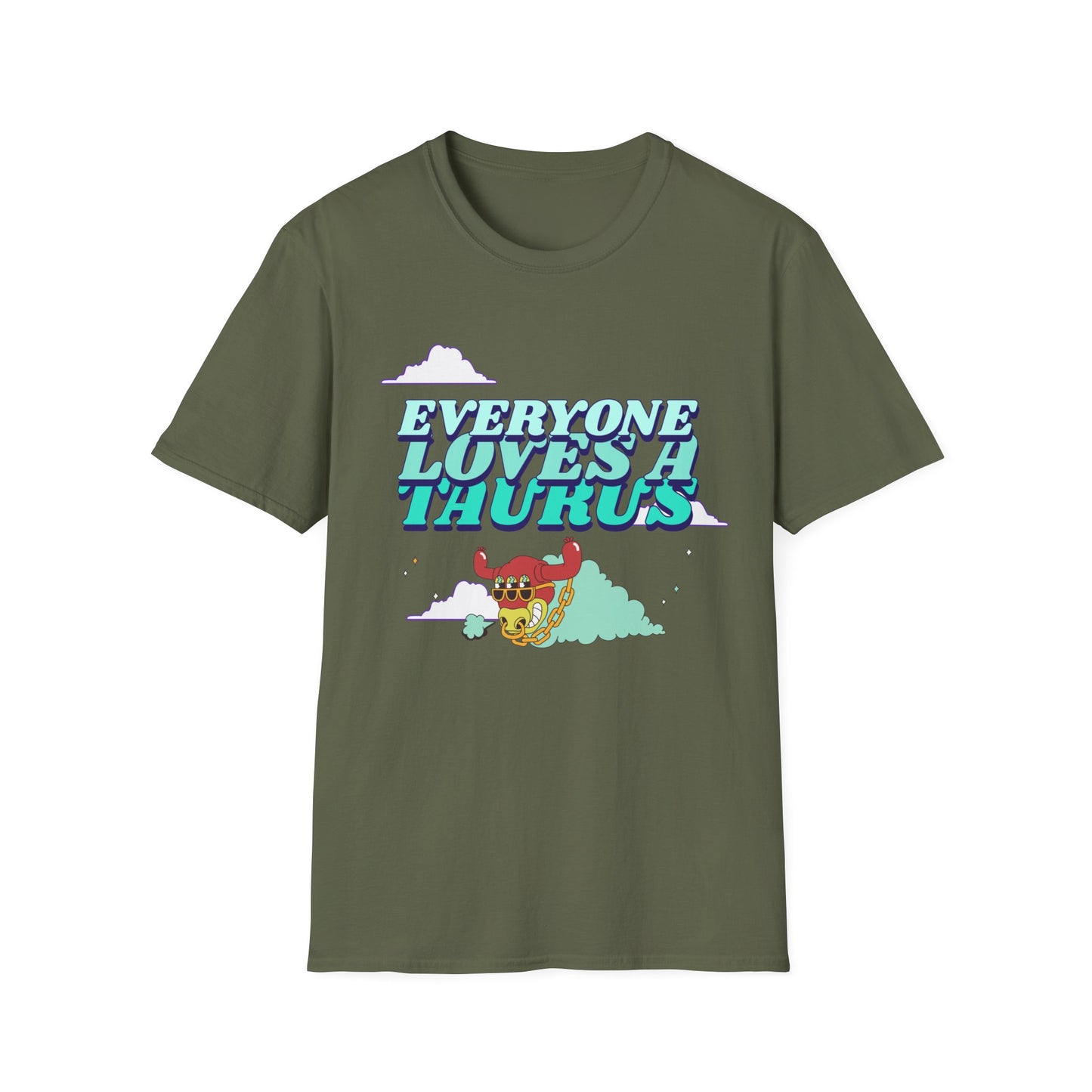 T-Shirt "Everyone loves a Taurus" | Man