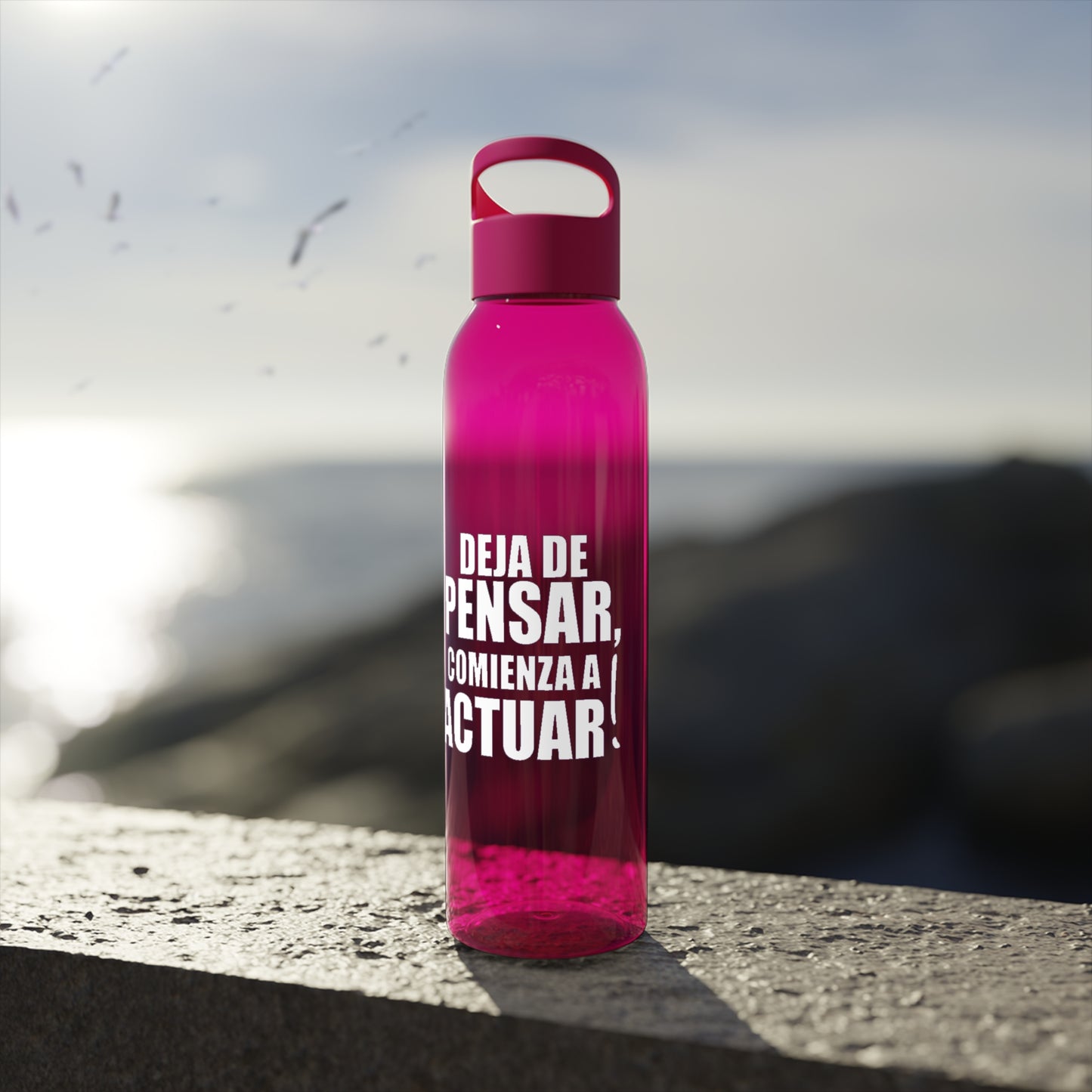 Reusable Sky Bottle - "Stop Thinking, Start Acting!"