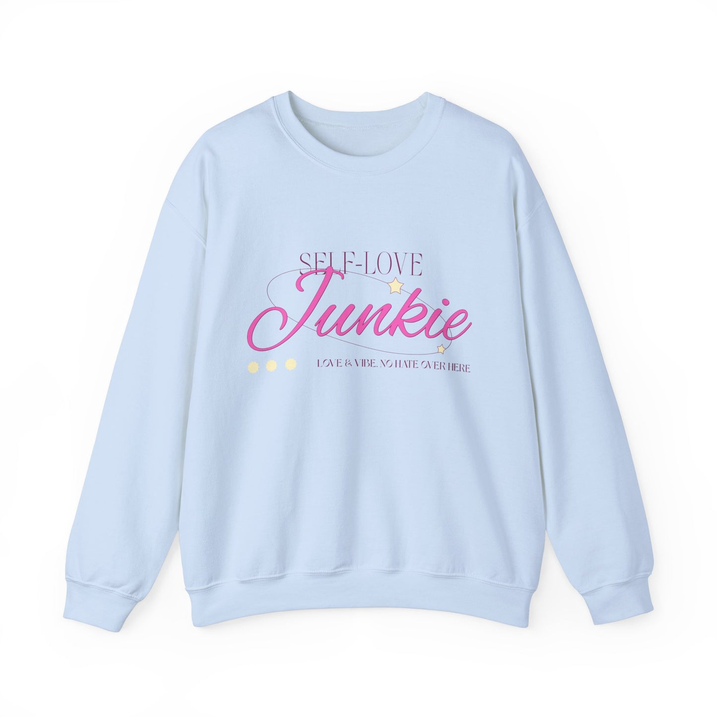 Sweatshirt "Self-Love Junkie" - Mulher