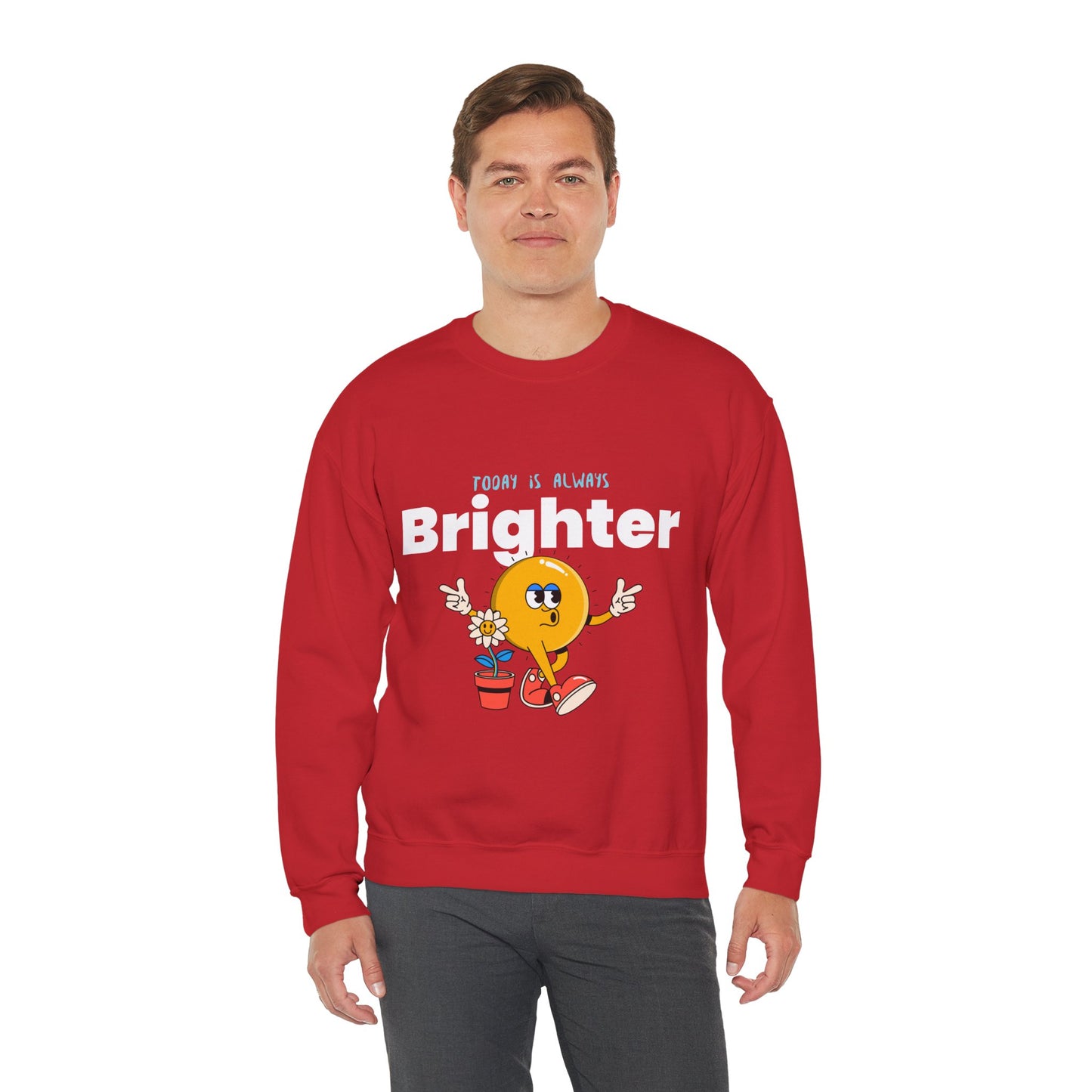 Sweatshirt "Today is Always Brighter" - Man