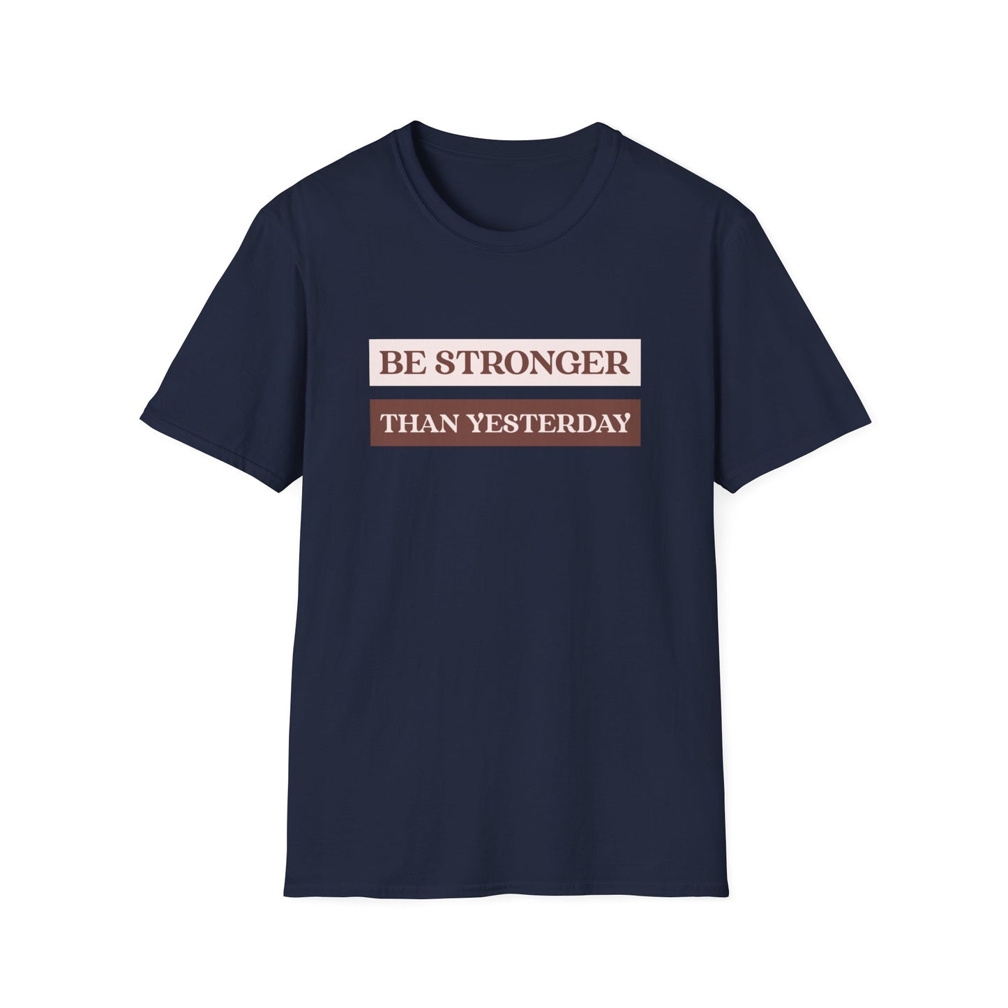 "'Be Stronger than Yesterday' T-shirt | Men | Romero's: Style with Purpose"