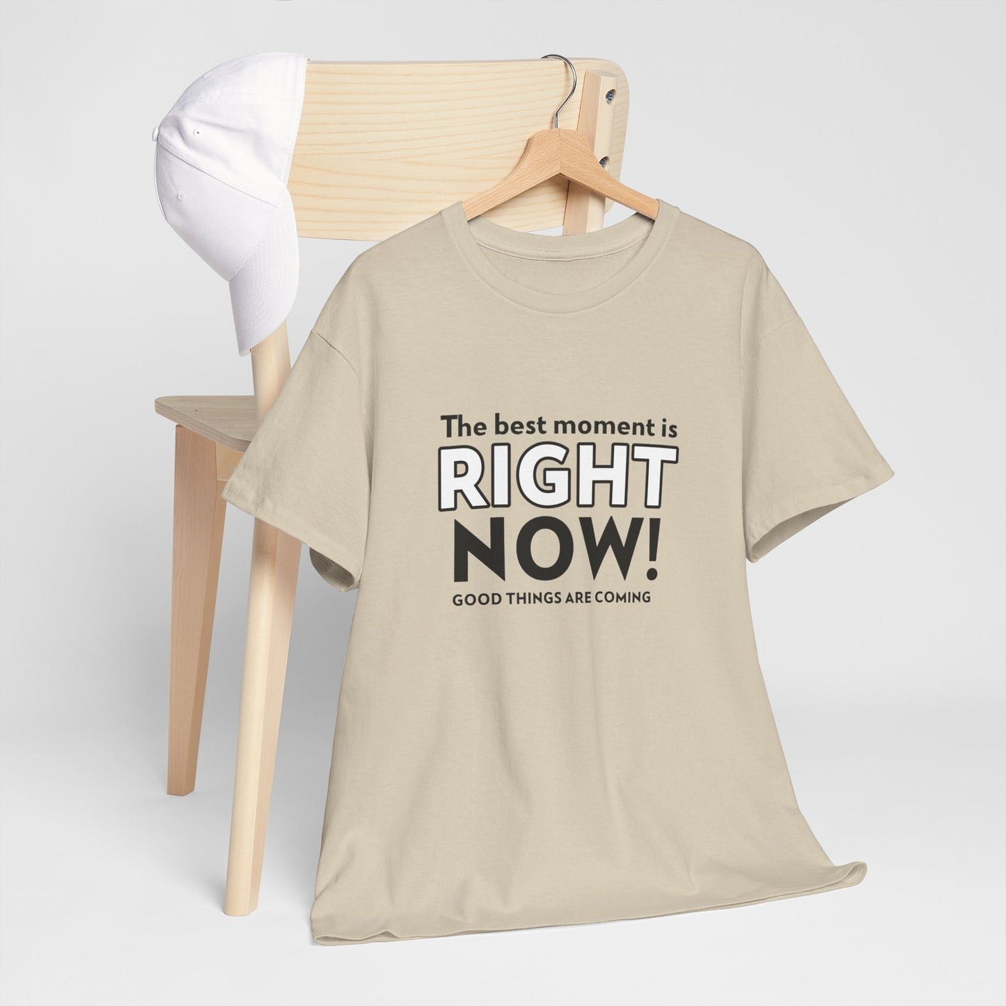 "The Best Moment is Right Now! Good Things Are Coming" Men's T-Shirt - Stay Positive with Romero's