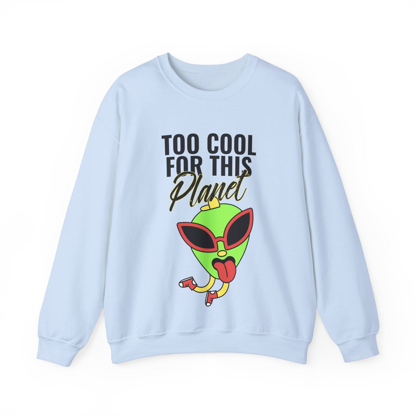 Sweatshirt "Too Cool for this Planet" - Homem