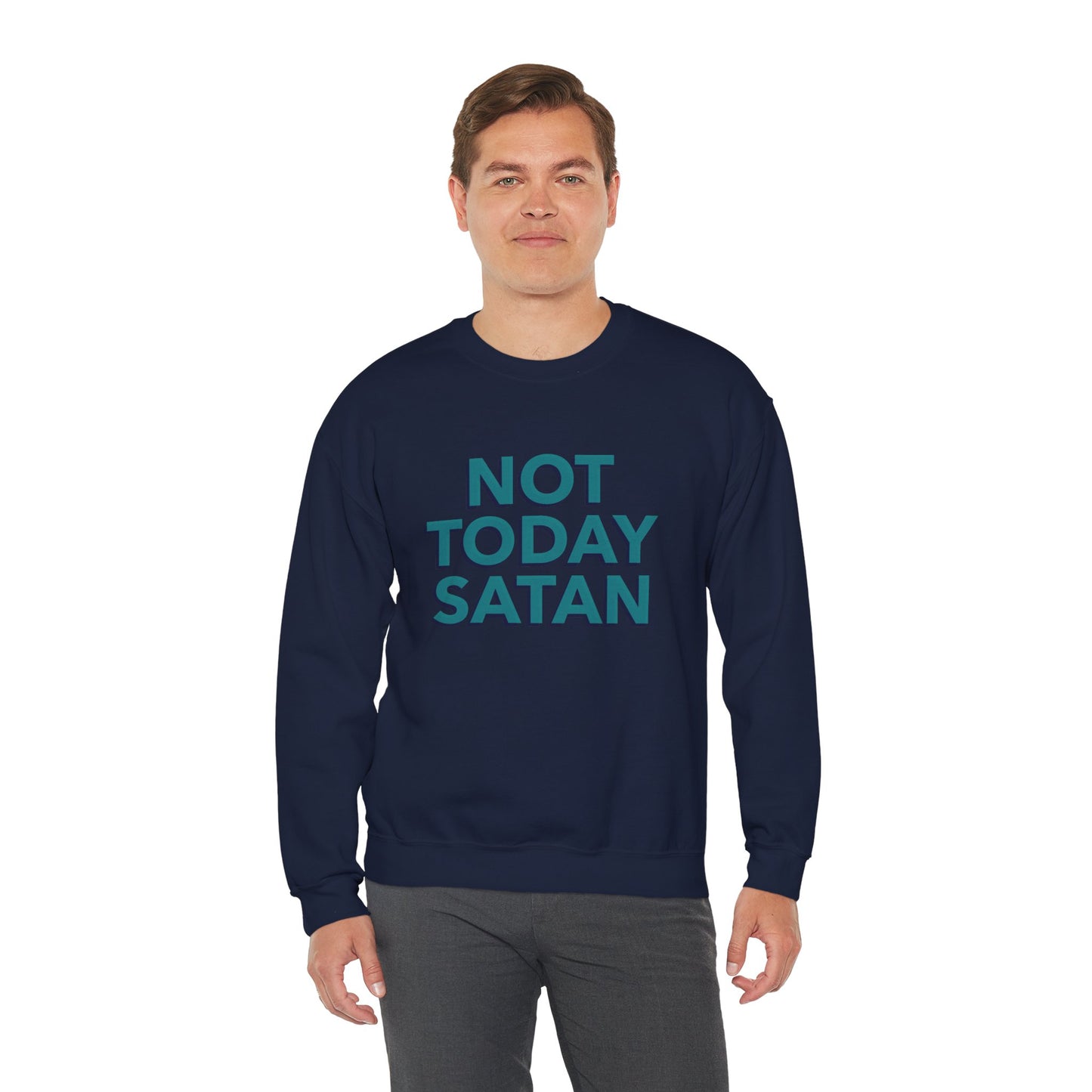 Sweatshirt "Not Today Satan" - Man