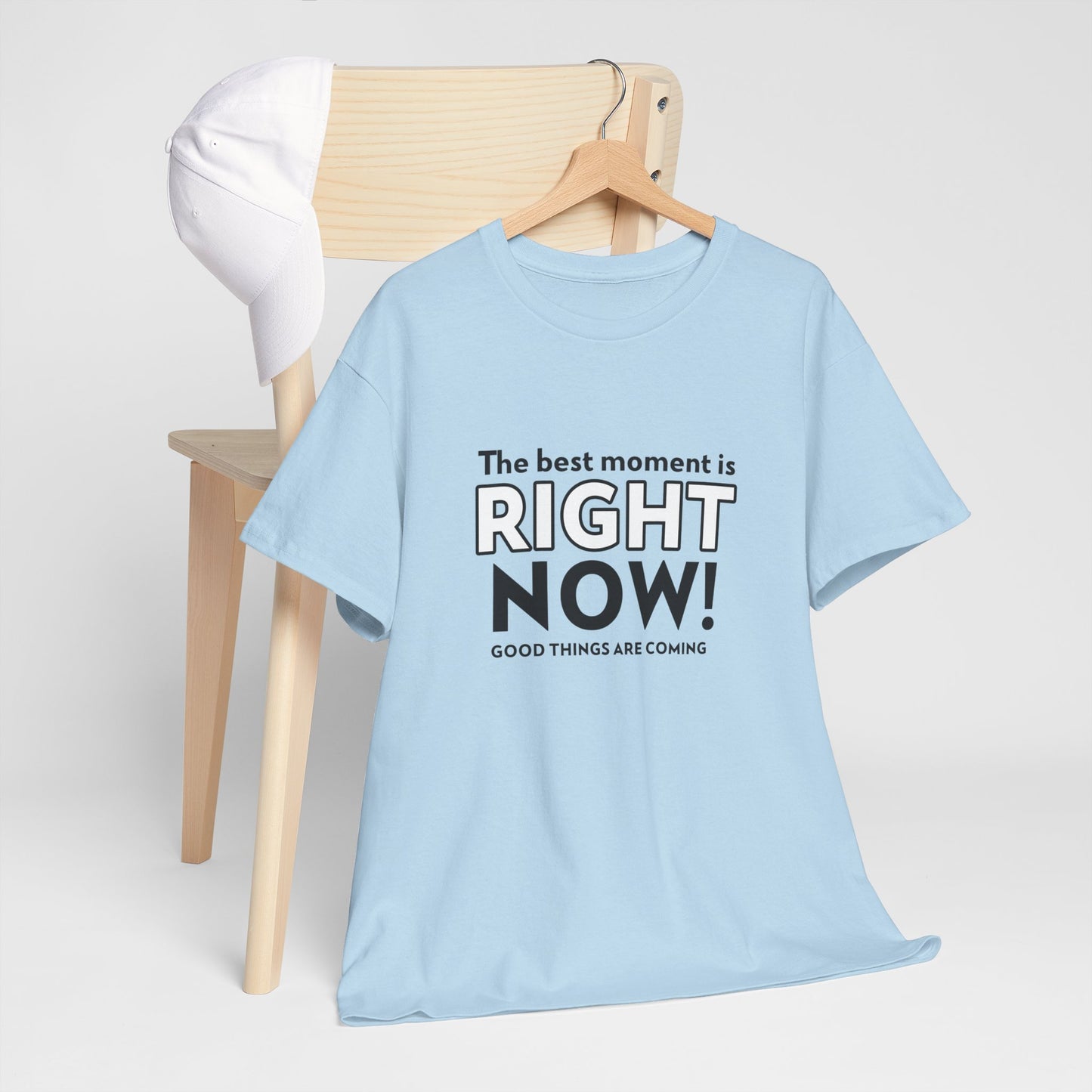 "The Best Moment is Right Now! Good Things Are Coming" Men's T-Shirt - Stay Positive with Romero's