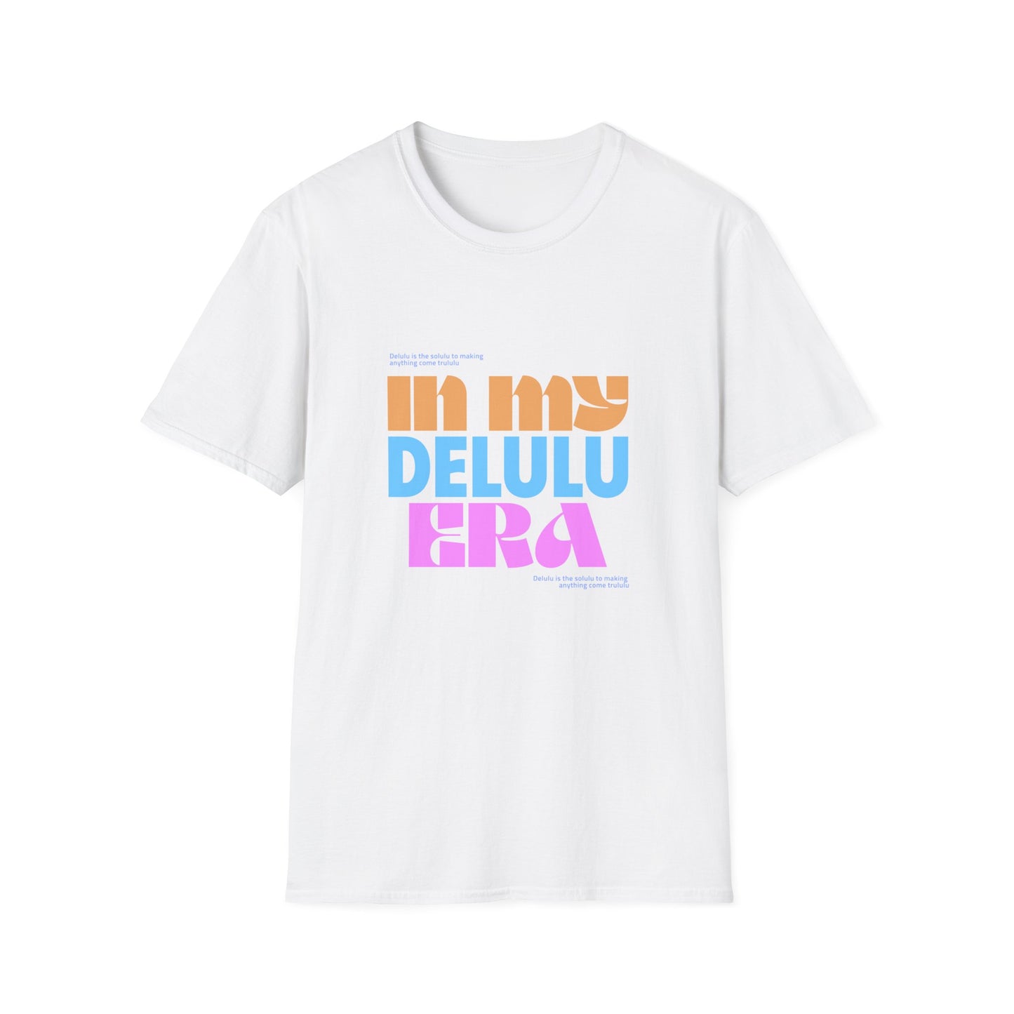 T-shirt "In My Delulu Era" - The Formula to Turn Dreams into Reality | Women